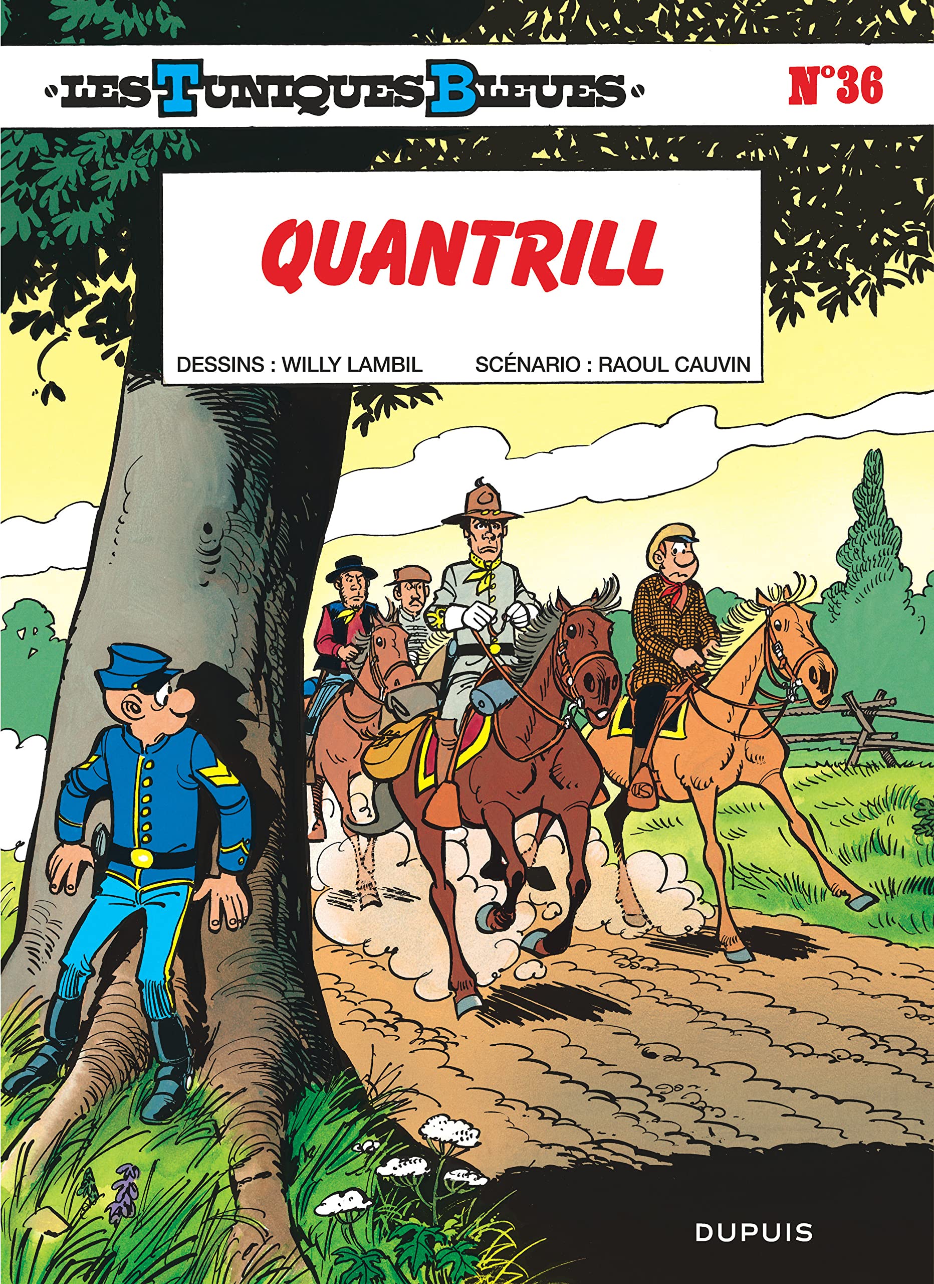 Les Tuniques bleues, tome 36 : Quantrill 9782800121055