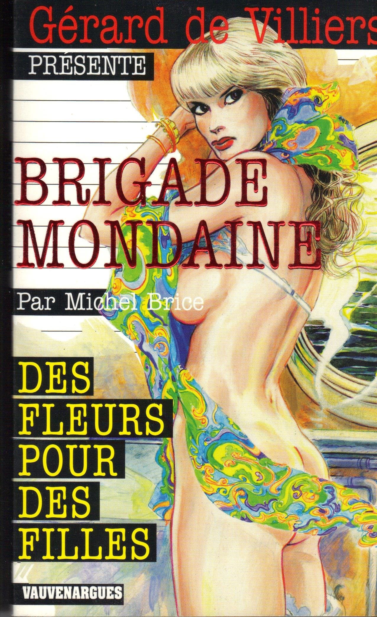 Brigade Mondaine 314 : Des fleurs pour des filles 9782744316340