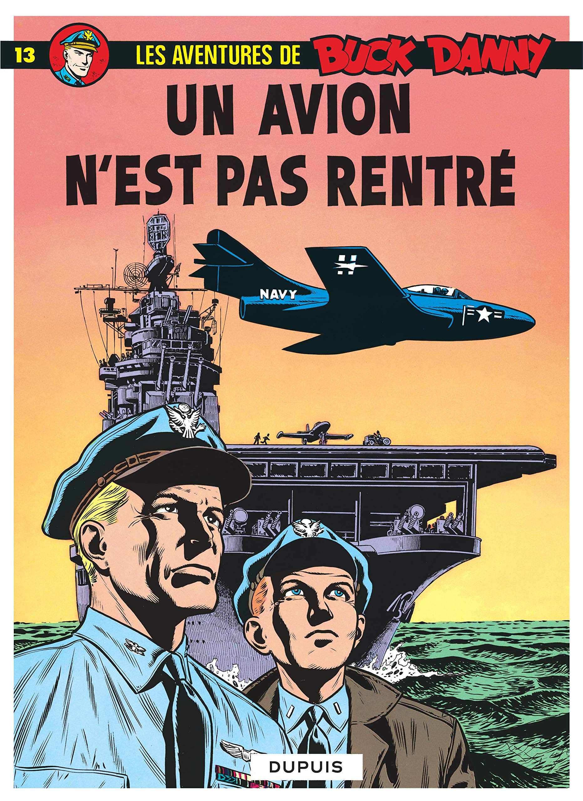 Buck Danny, tome 13 : Un avion n'est pas rentré 9782800112091