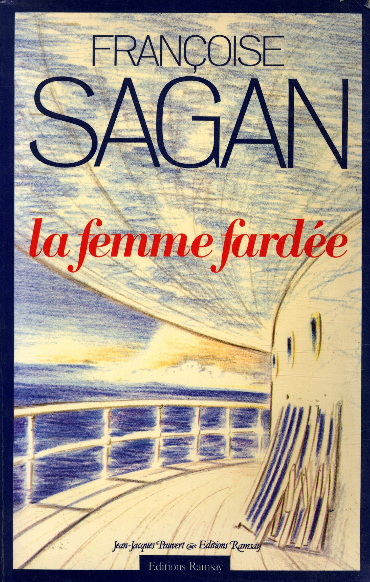 La femme fardée / Sagan, Françoise / Réf29842
