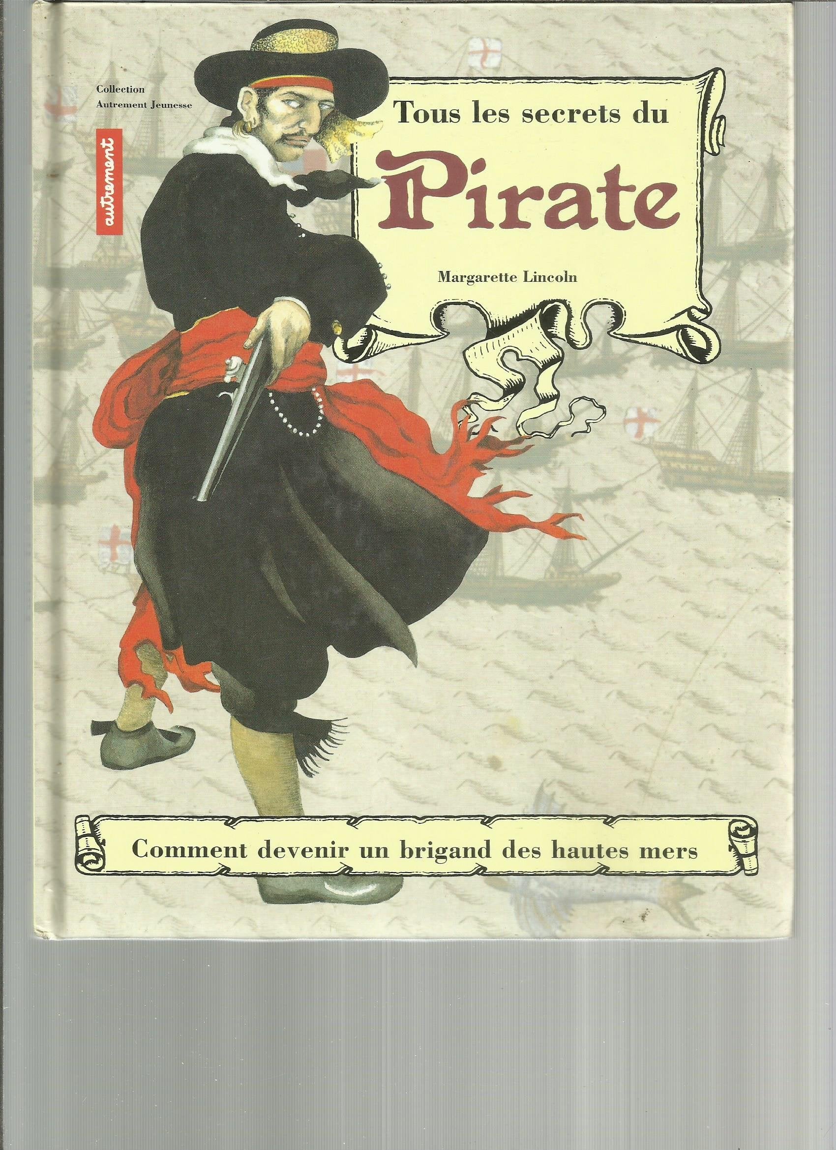 Tous les secrets du pirate 9782862605937