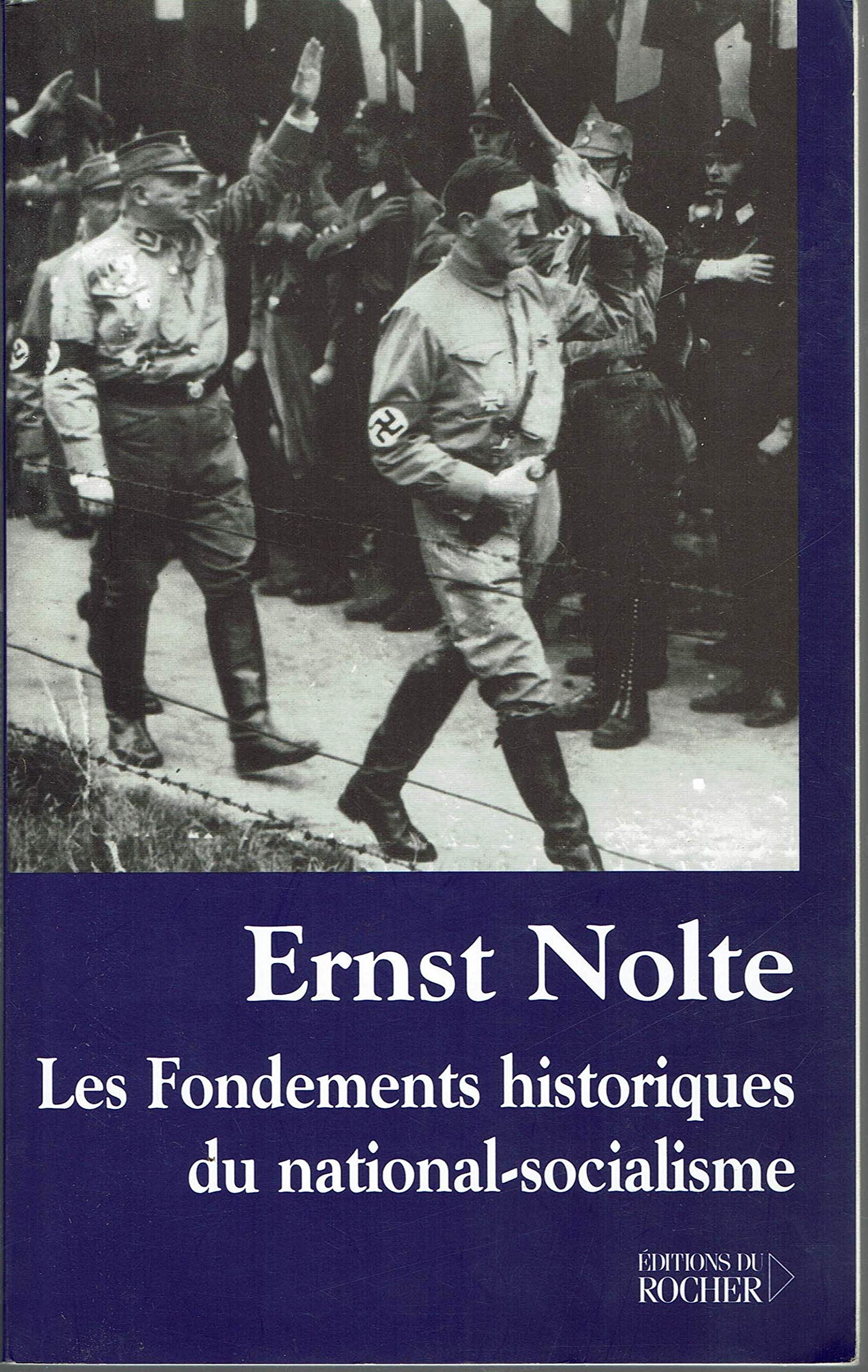 Les Fondements historiques du national-socialisme 9782268043579