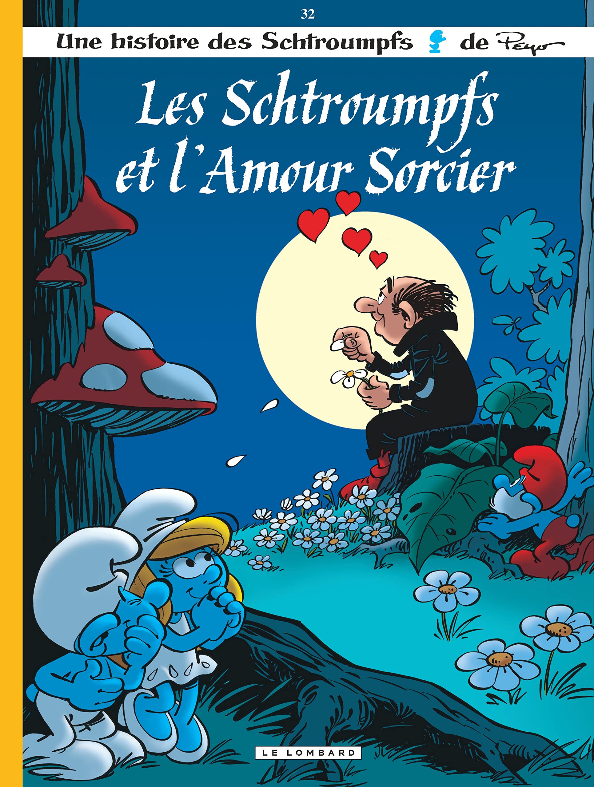 Les Schtroumpfs Lombard - Tome 32 - Les Schtroumpfs et l'amour sorcier 9782803634156