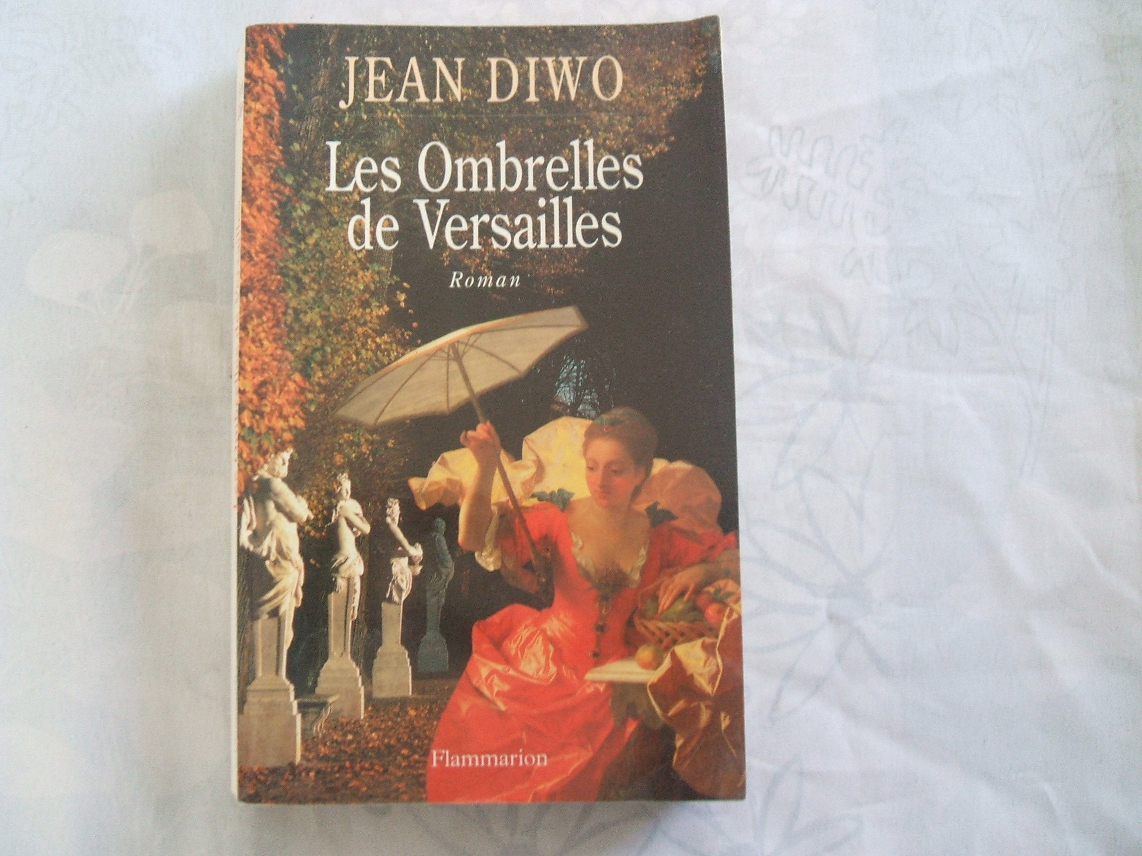 Les Ombrelles de Versailles: LA FONTAINIERE DU ROY (2) 9782744132117