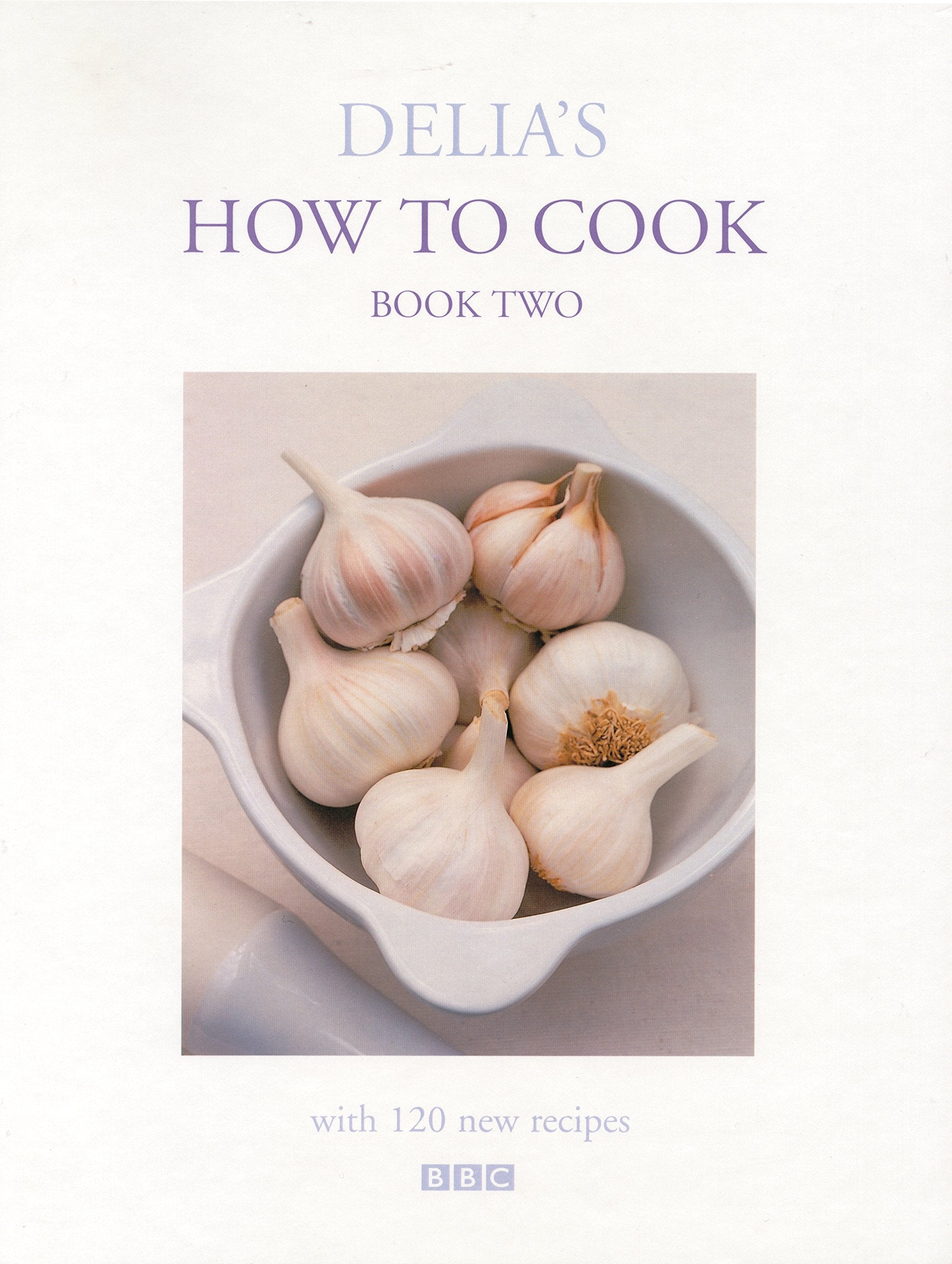 Delia's How To Cook: Book Two 9780563384311