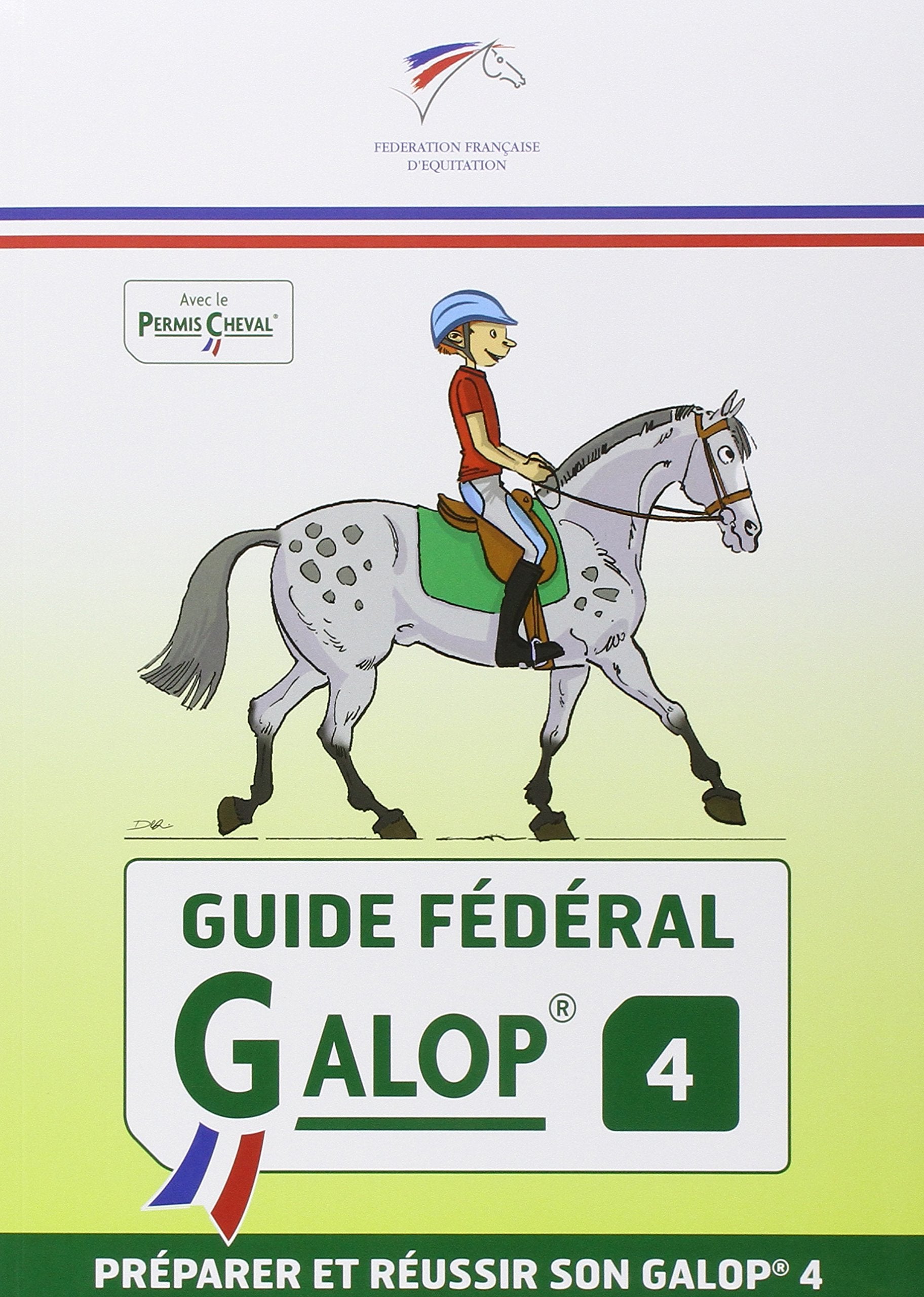 Guide fédéral - Galop 4: préparer et réussir son galop 4 9782953450262