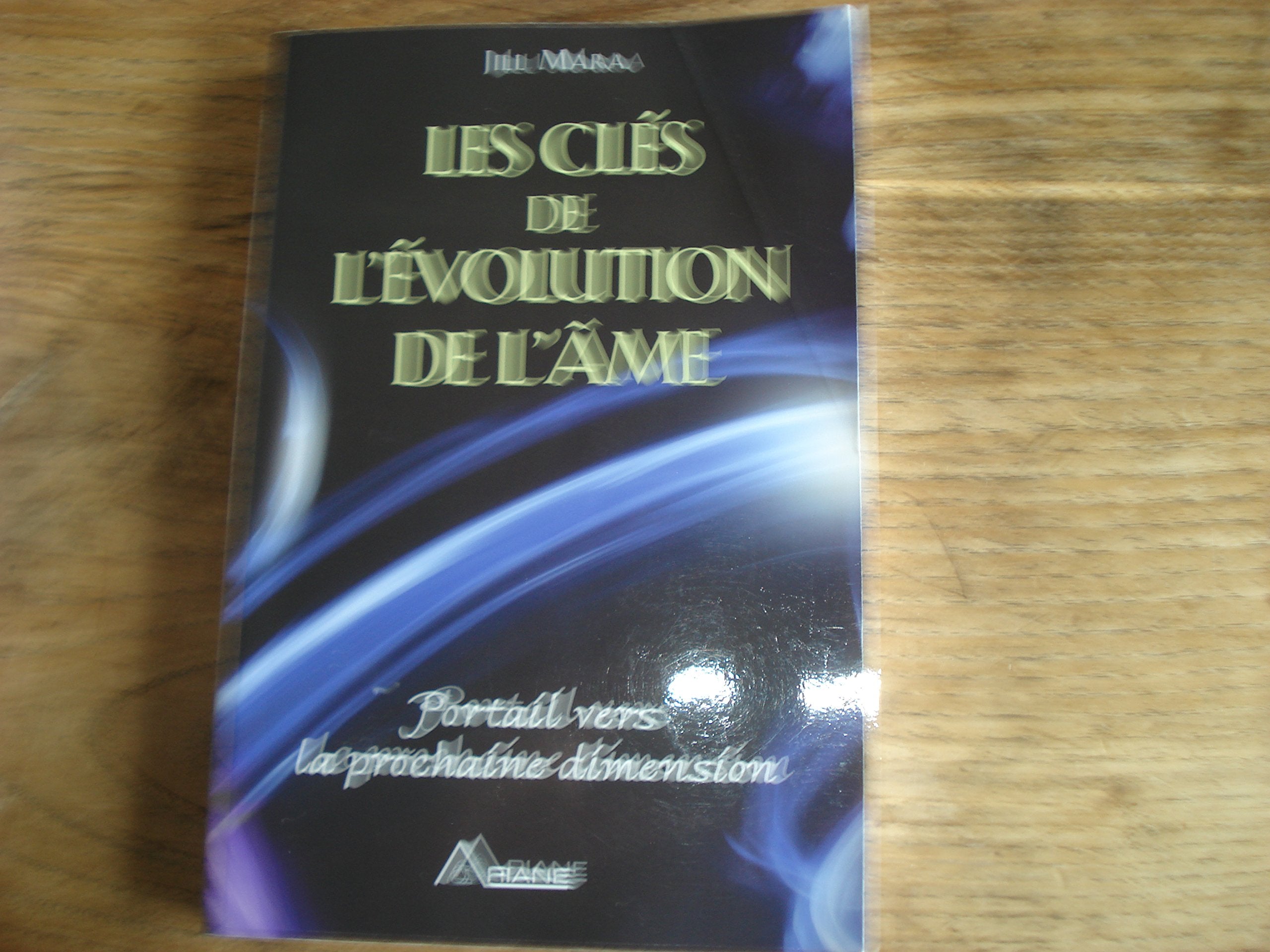 Les clés de l'évolution de l'âme 9782896260799