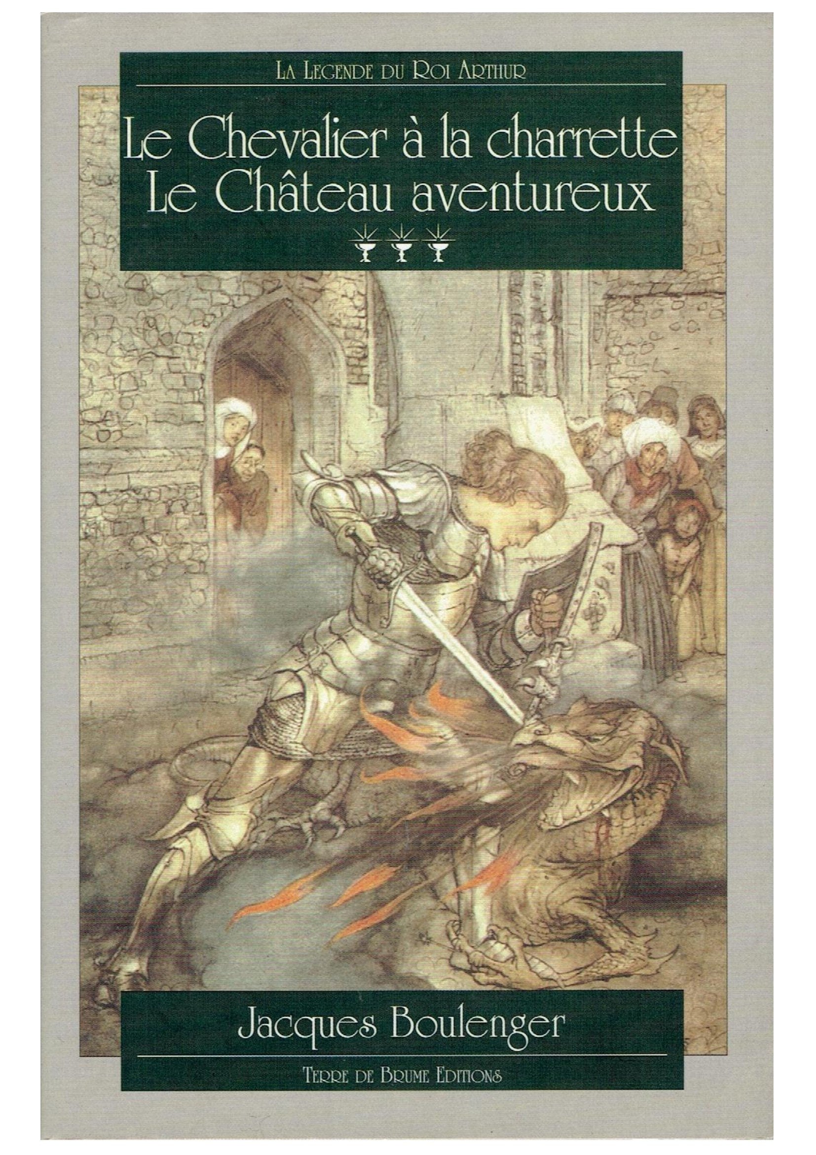 Le Chevalier à la Charrette: Le Château aventureux 9782908021196