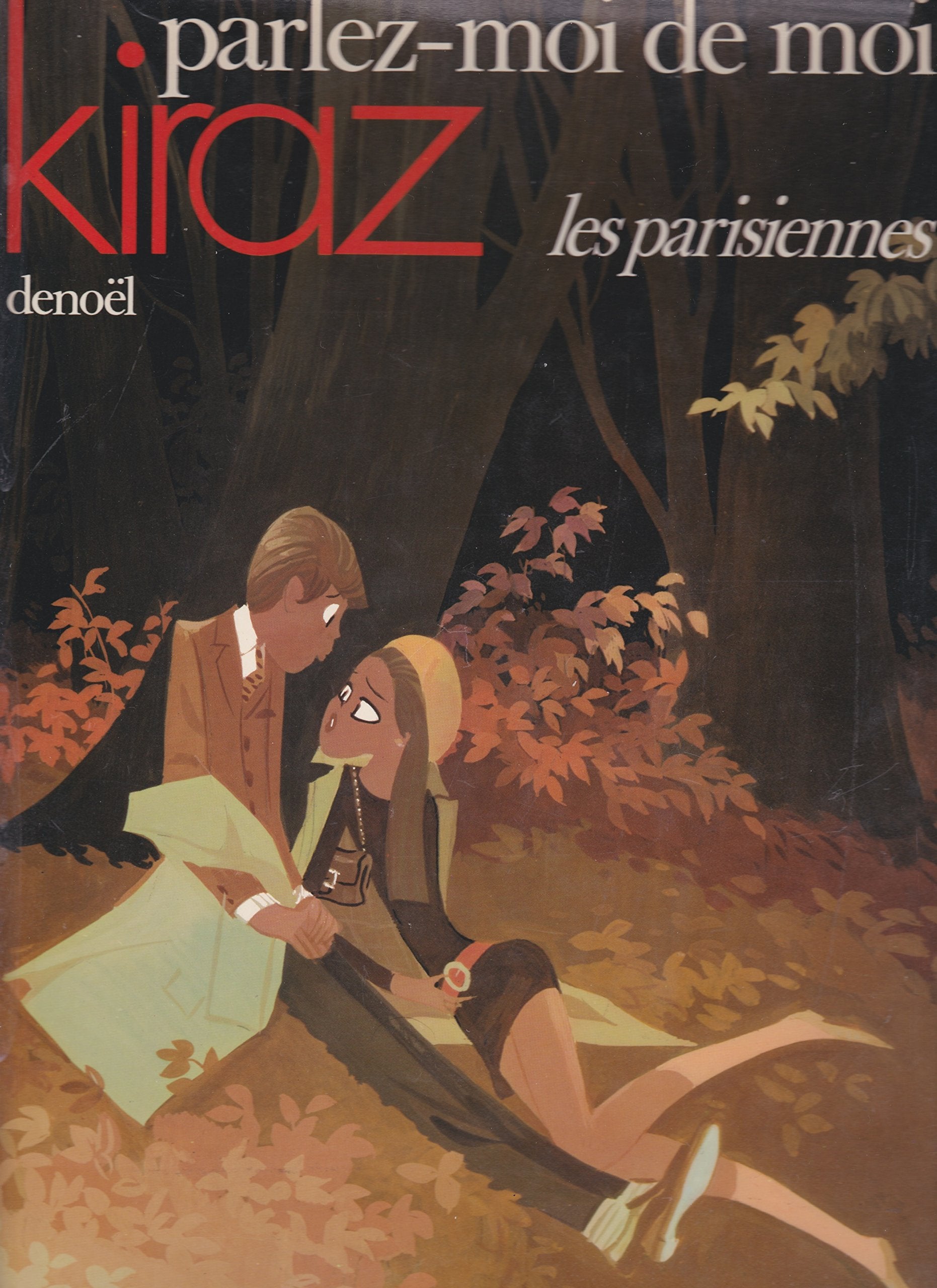 Parlez-moi de moi. Les Parisiennes