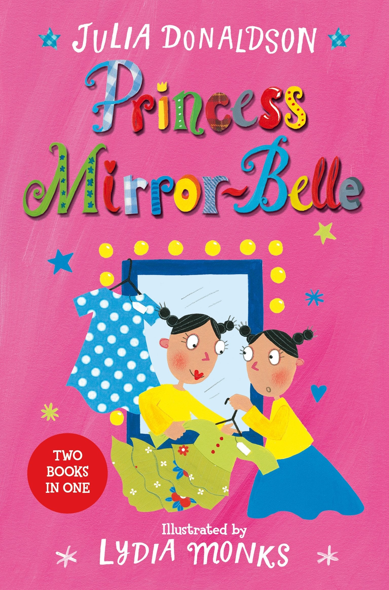 Princess Mirror-Belle & Princess Mirror-Belle and the Party Hoppers 9781509838721
