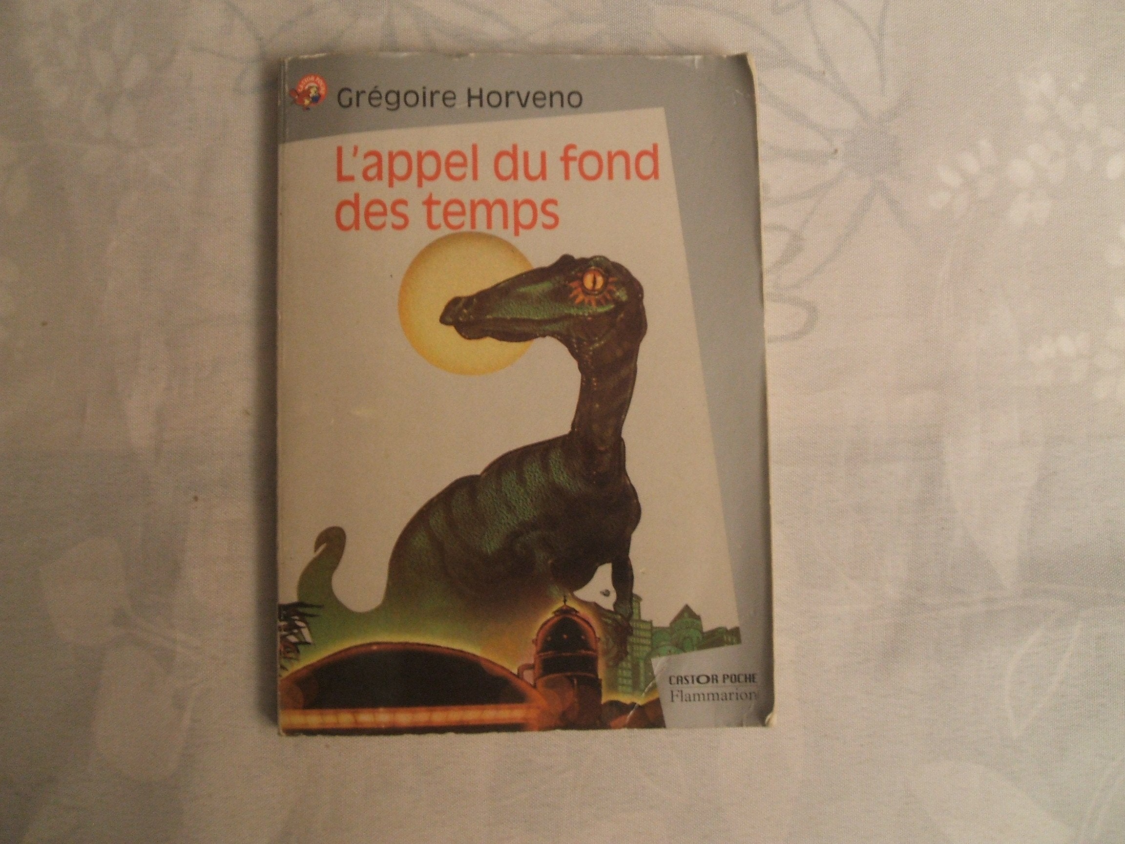 L'Appel du fond des temps 9782081644878