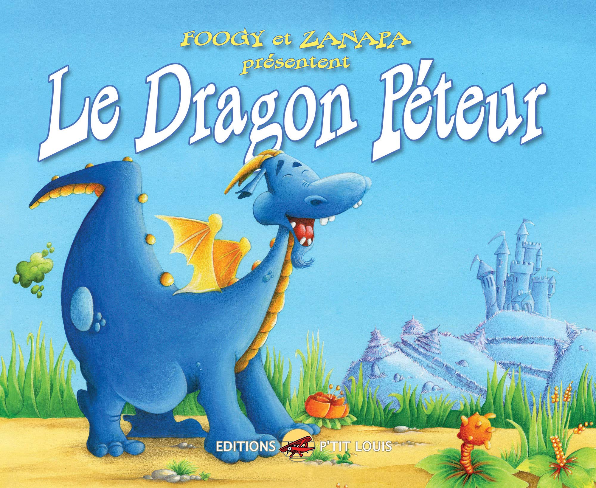 Le dragon péteur 9782914721912