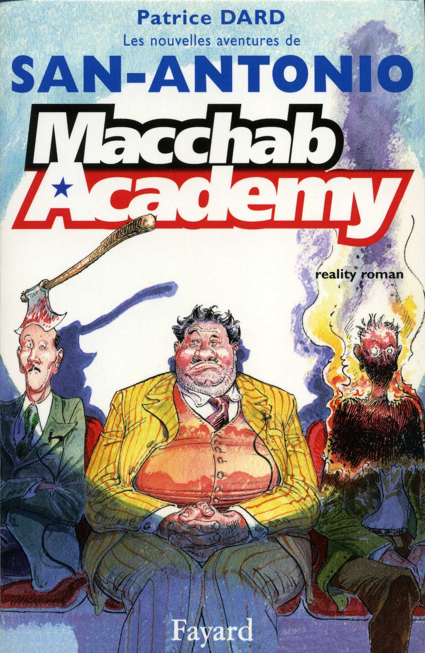 Macchab Academy: Les nouvelles aventures de San-Antonio 9782213632254