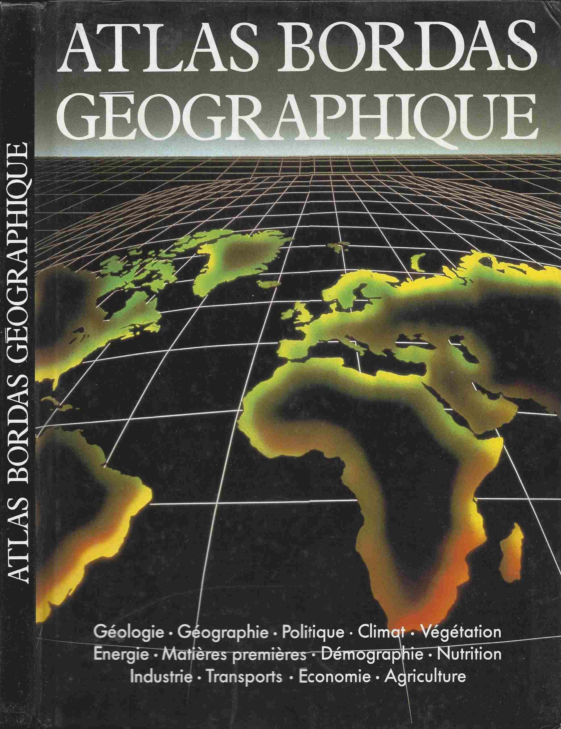 ATLAS BORDAS GEOGRAPHIQ. (Ancienne Edition) 9782040183035