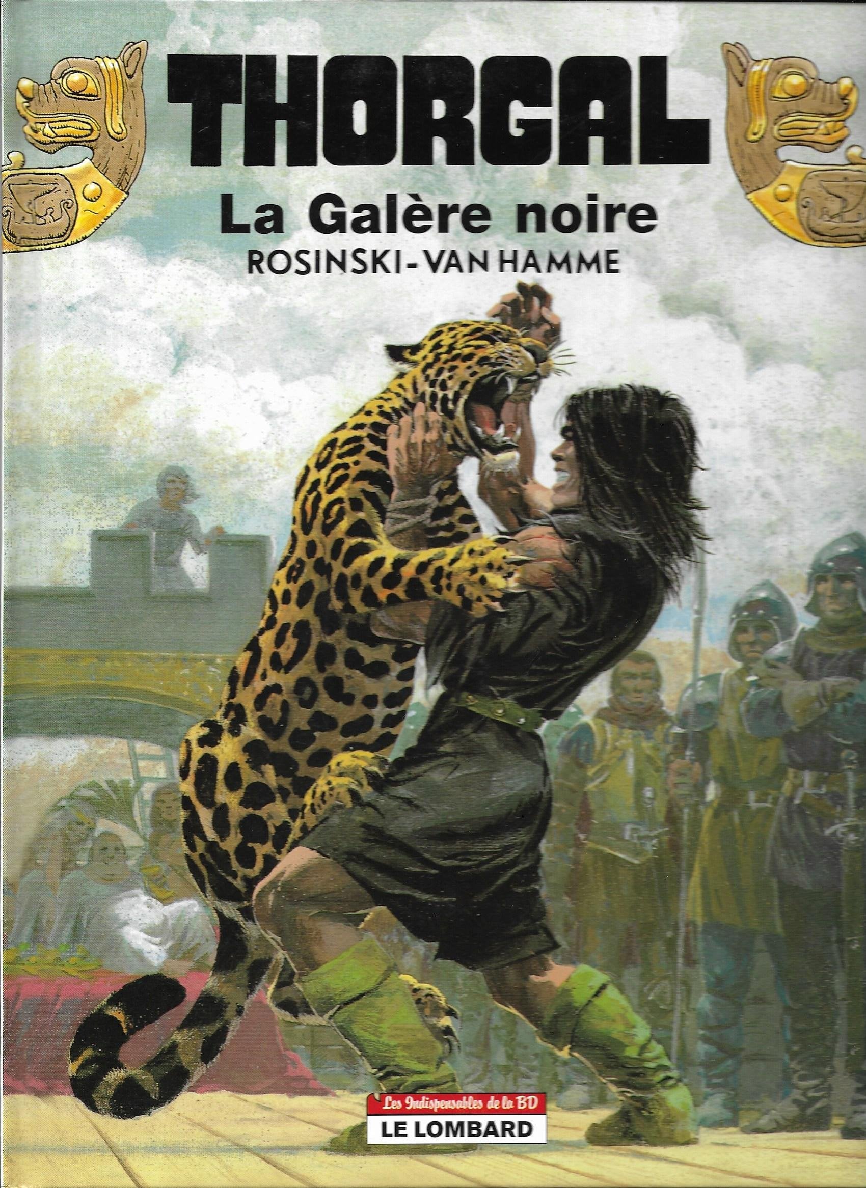 Les Indispensables BD : Thorgal, tome 4 : La galère noire (4,55 euro au lieu de 8,98 euro) 9782803618415