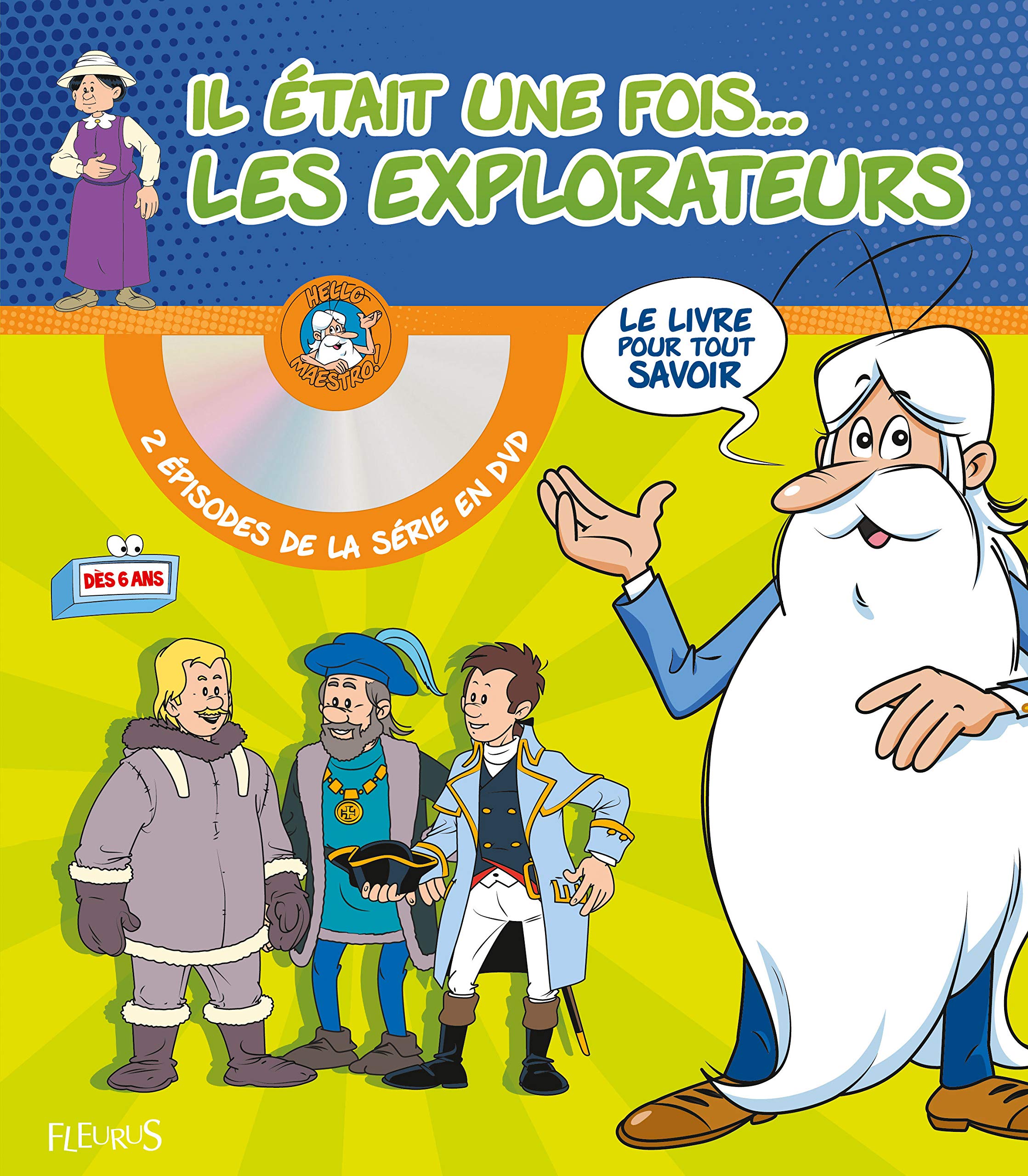 Il était une fois... les explorateurs (+ DVD) 9782215151586