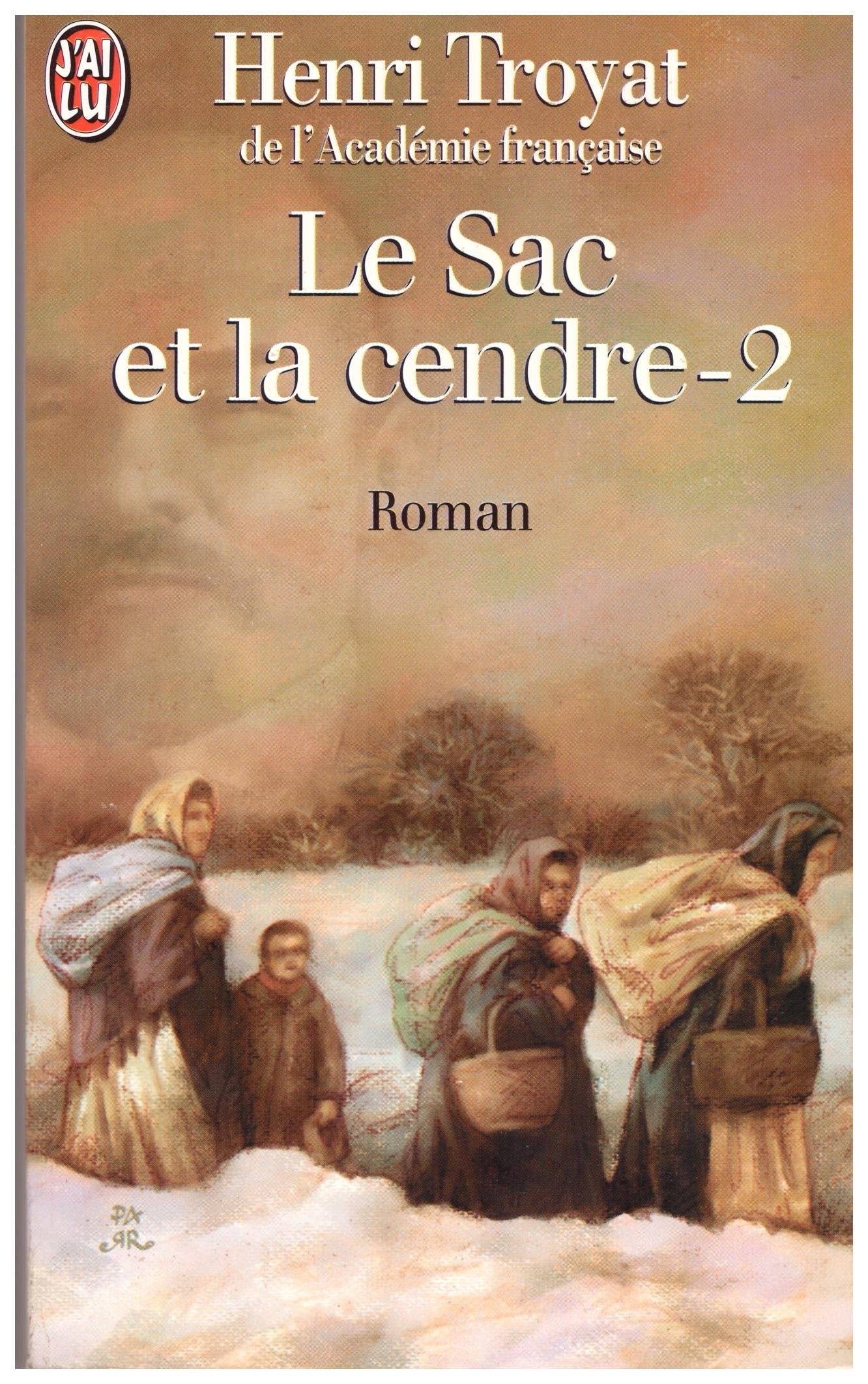 Le Sac Et La Cendre. Tome 2 9782290050705
