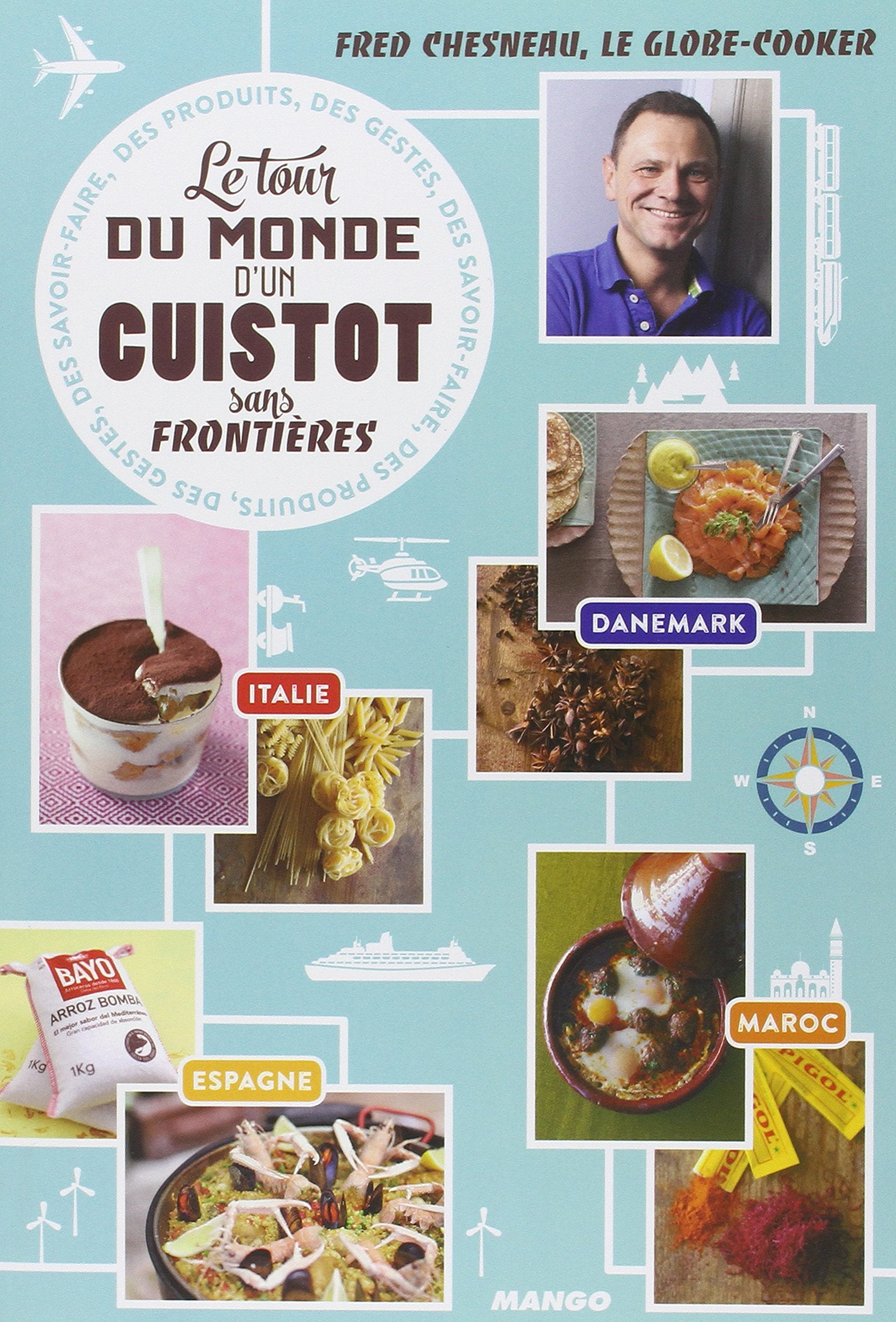 Le tour du monde d'un cuistot sans frontière 9782317006418