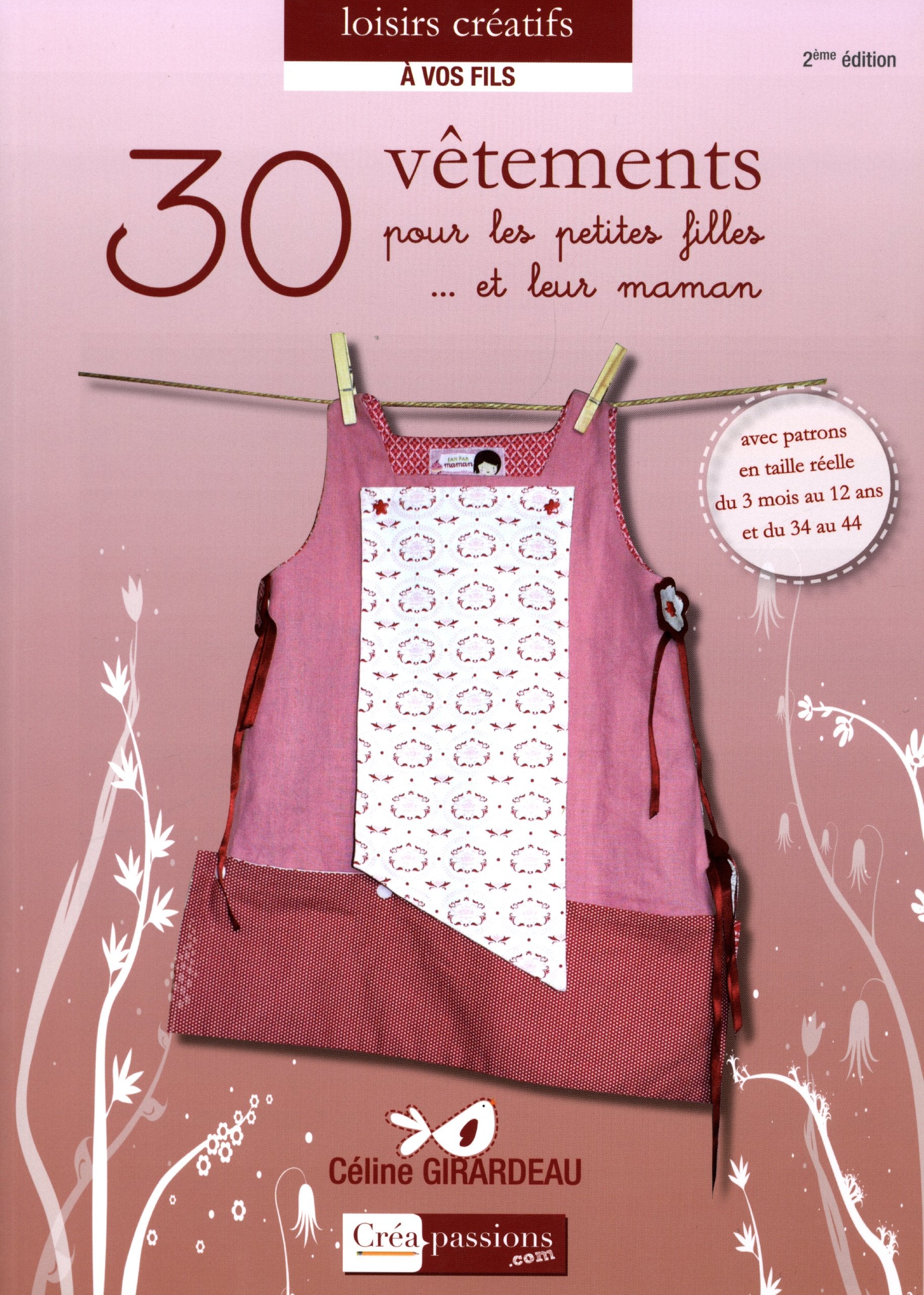 30 vêtements pour les petites filles... et leur maman 9782814100770
