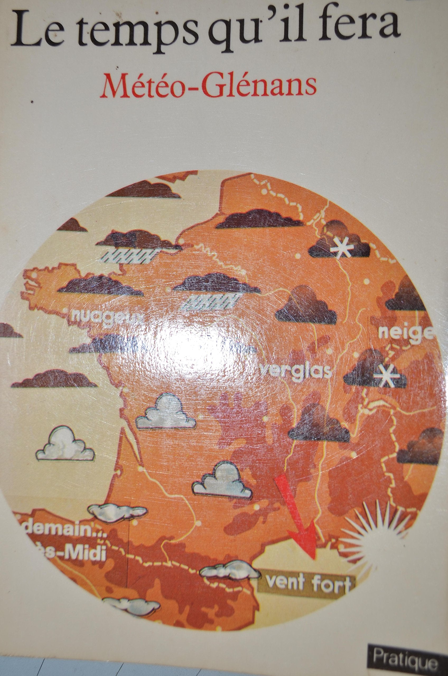 Le temps qu'il fera / meteo-glenans 9782020044189