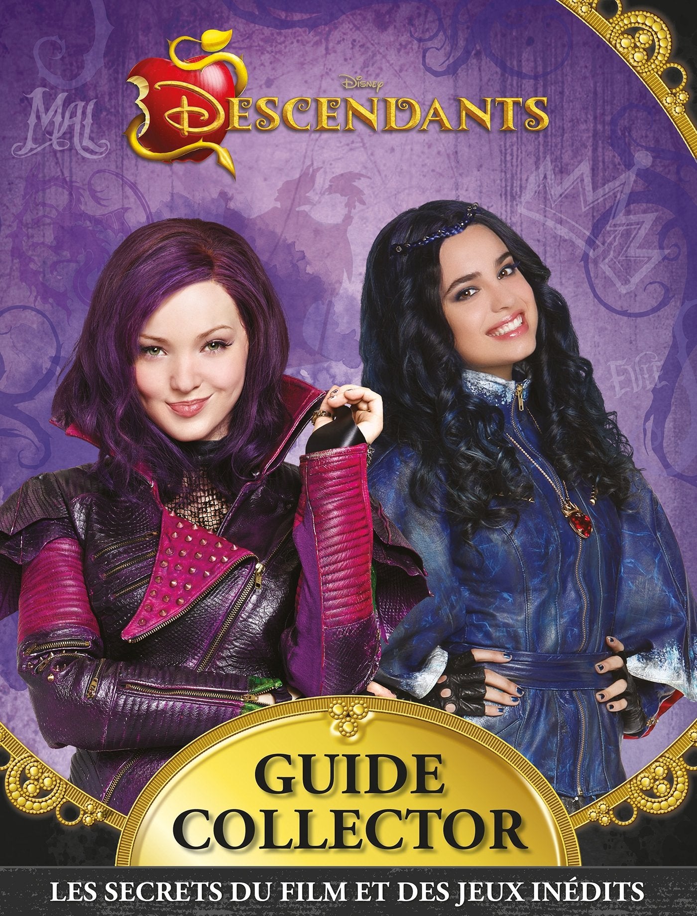Descendants: Guide collector : les secrets du film et des jeux inédits 9782012309036
