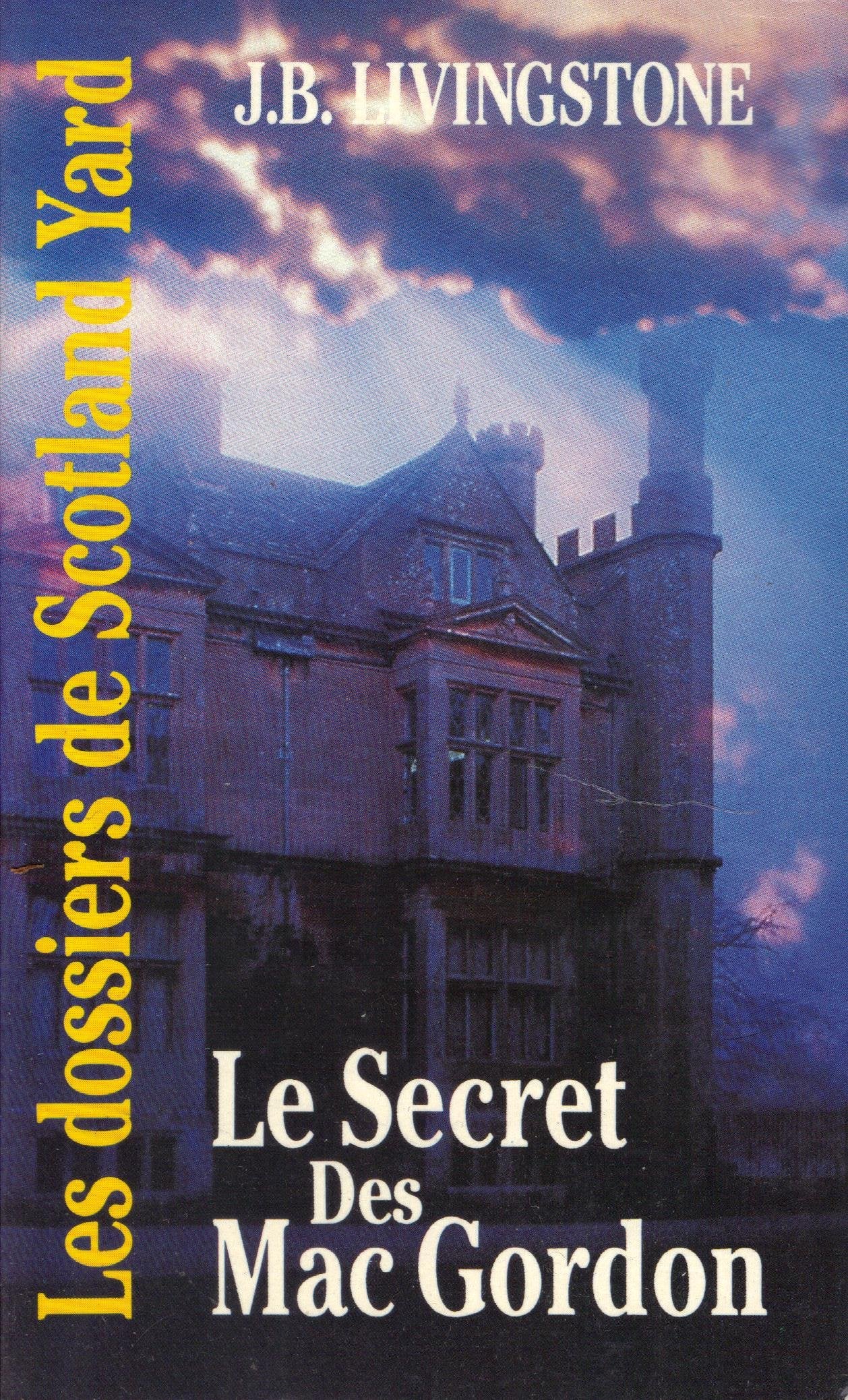 Le Secret des Mac Gordon 9782738600639