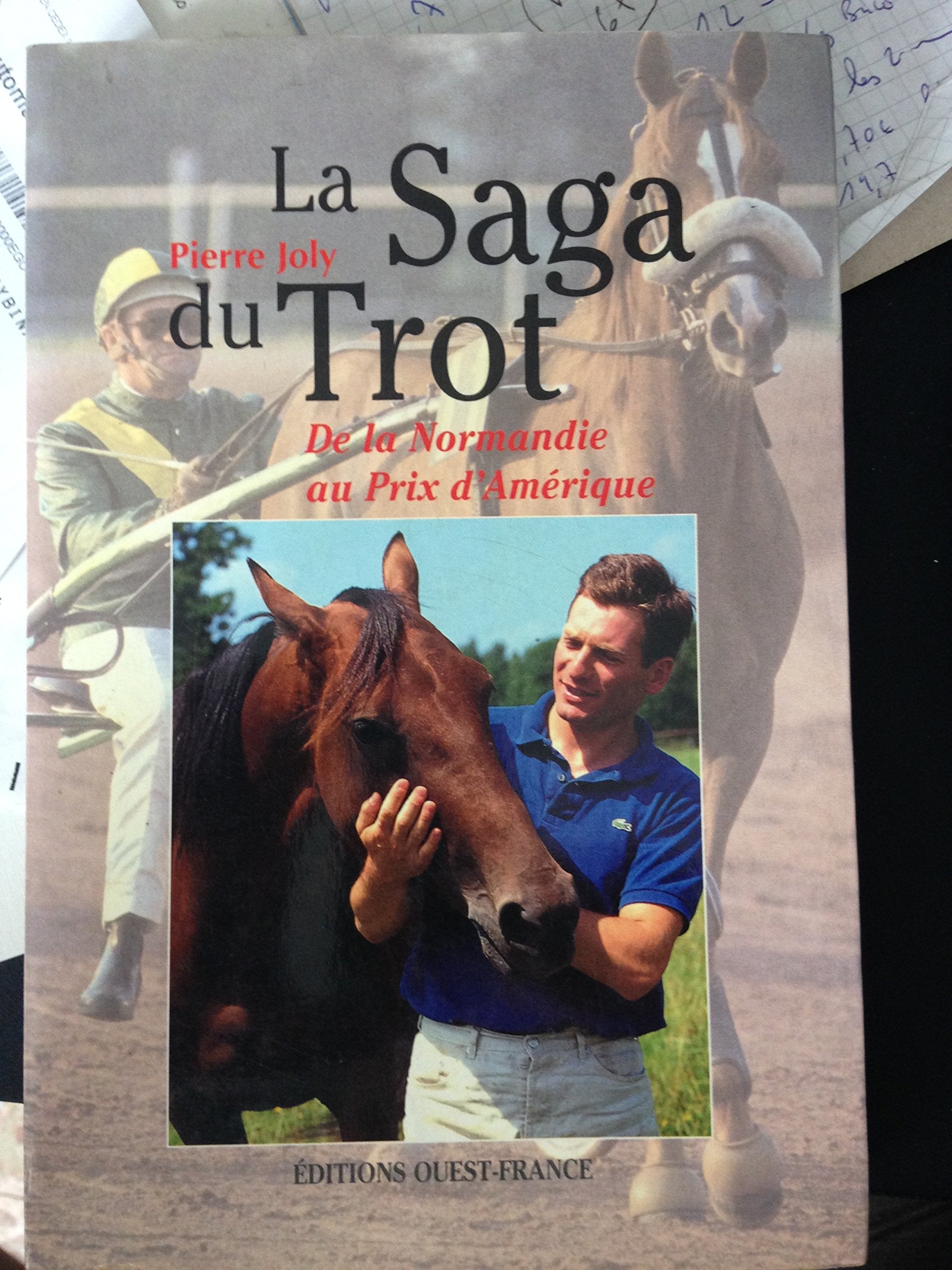 Saga du trot 9782737318818