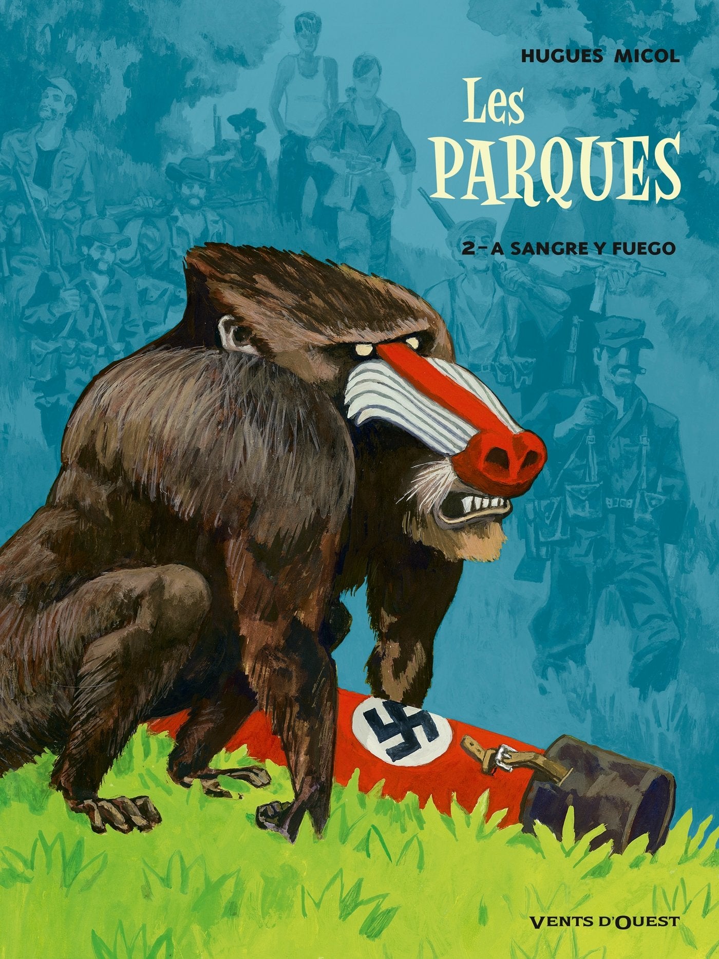 Les Parques - Tome 02: A sangre y fuego 9782749304274
