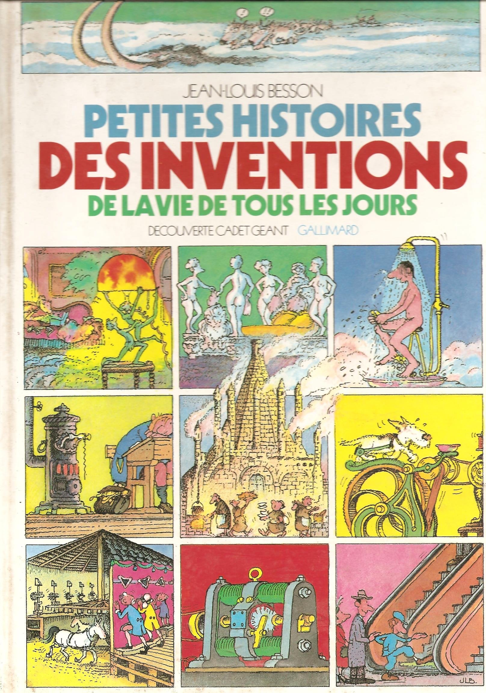 Petites histoires des inventions de la vie de tous les jours 9782070562879