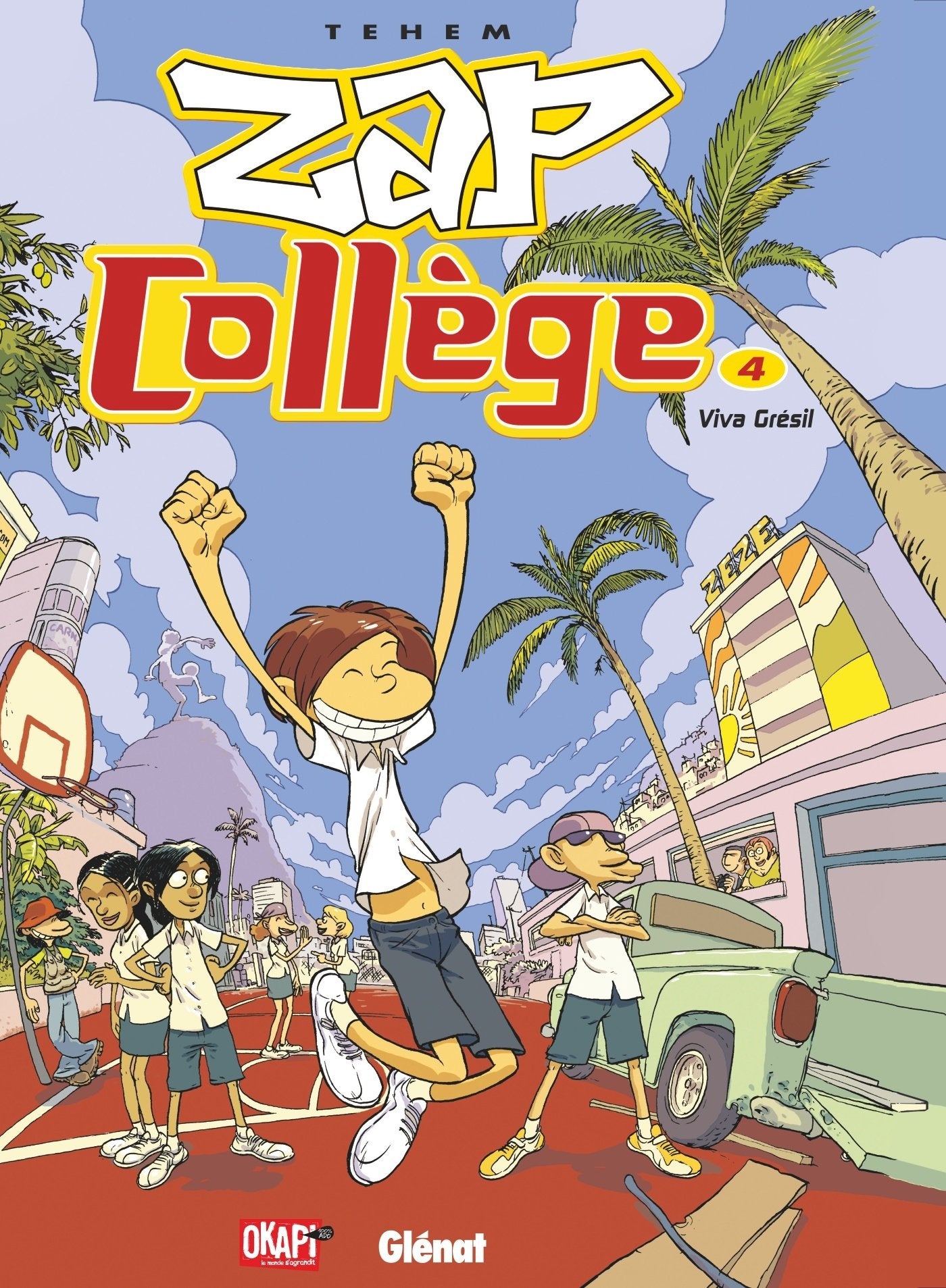 Zap Collège - Tome 04: Viva Grésil 9782723460743