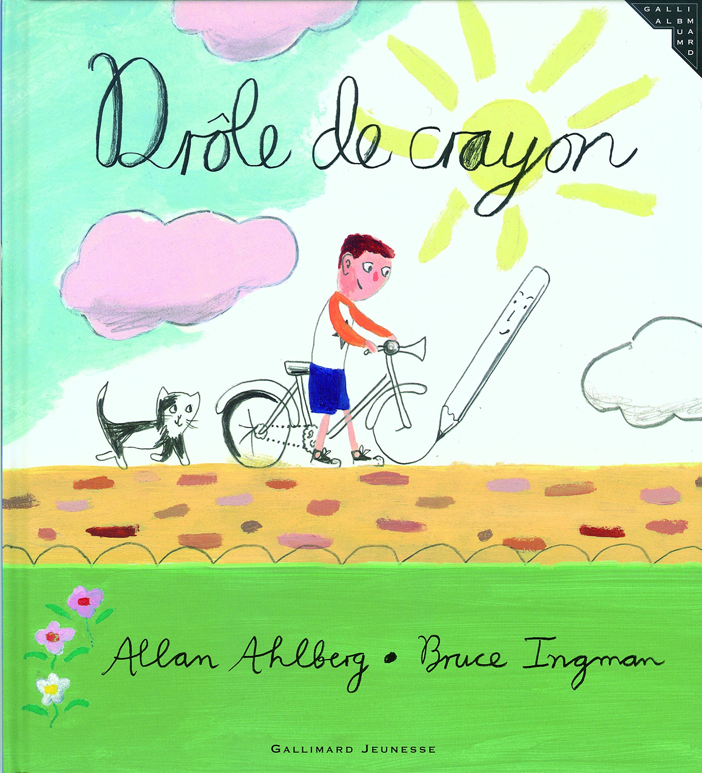 DROLE DE CRAYON - A partir de 4 ans 9782070619573