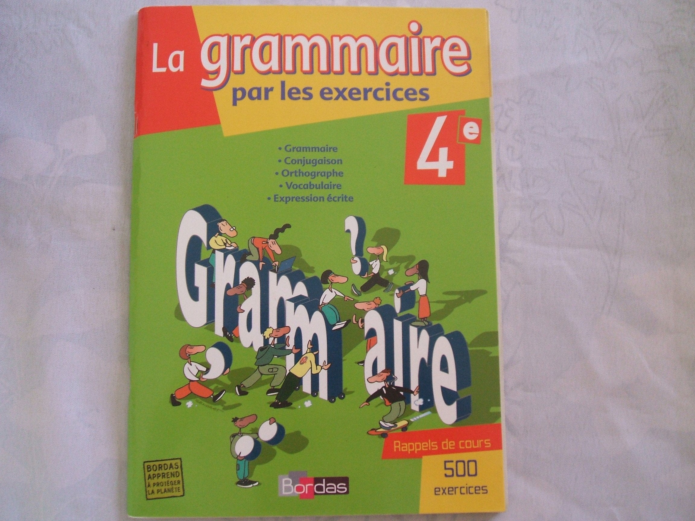 Bordas - La grammaire par les exercices - 4ème 9782047323151