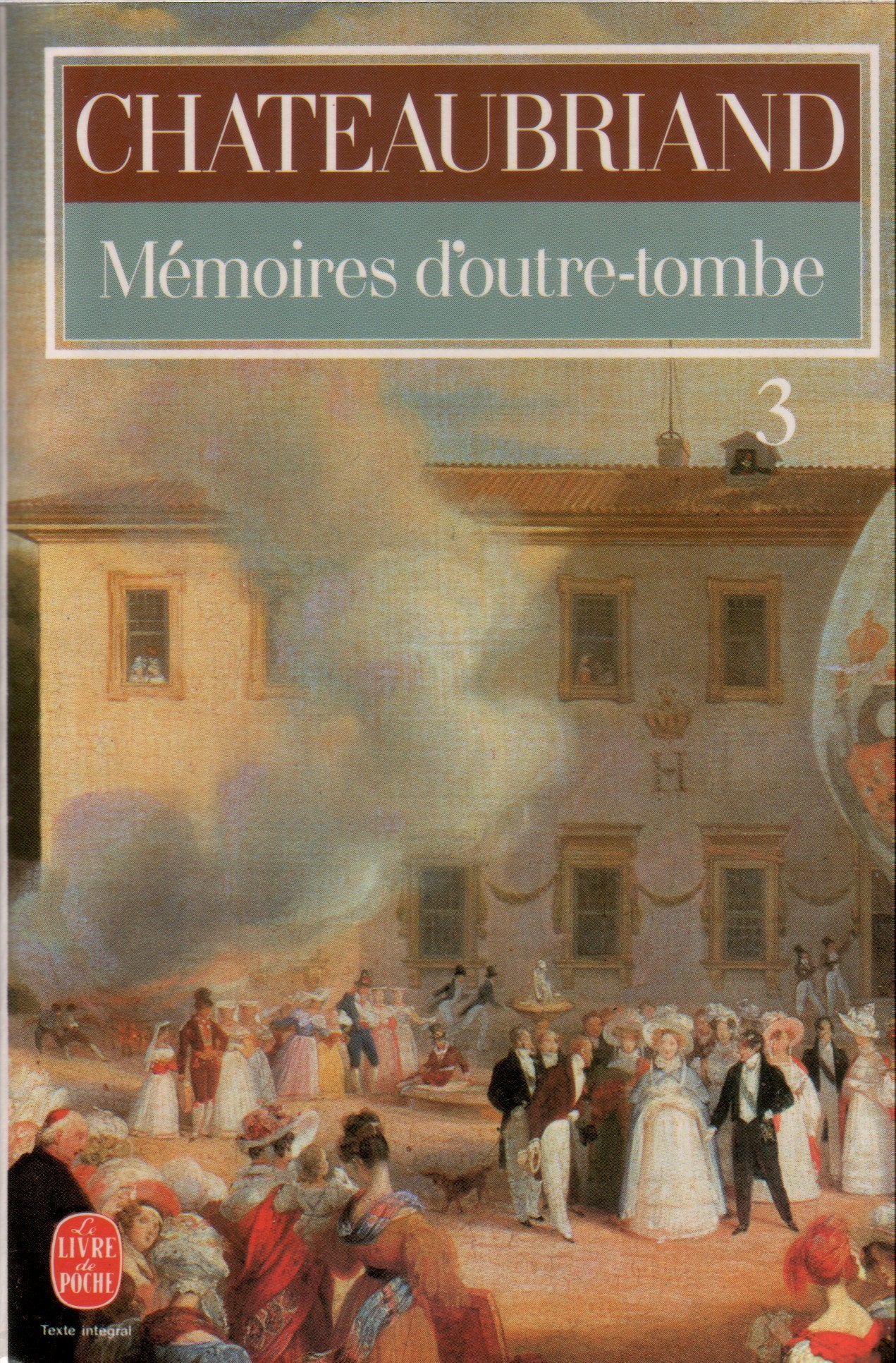 Mémoires d'Outre-tombe tome 3 9782253016755