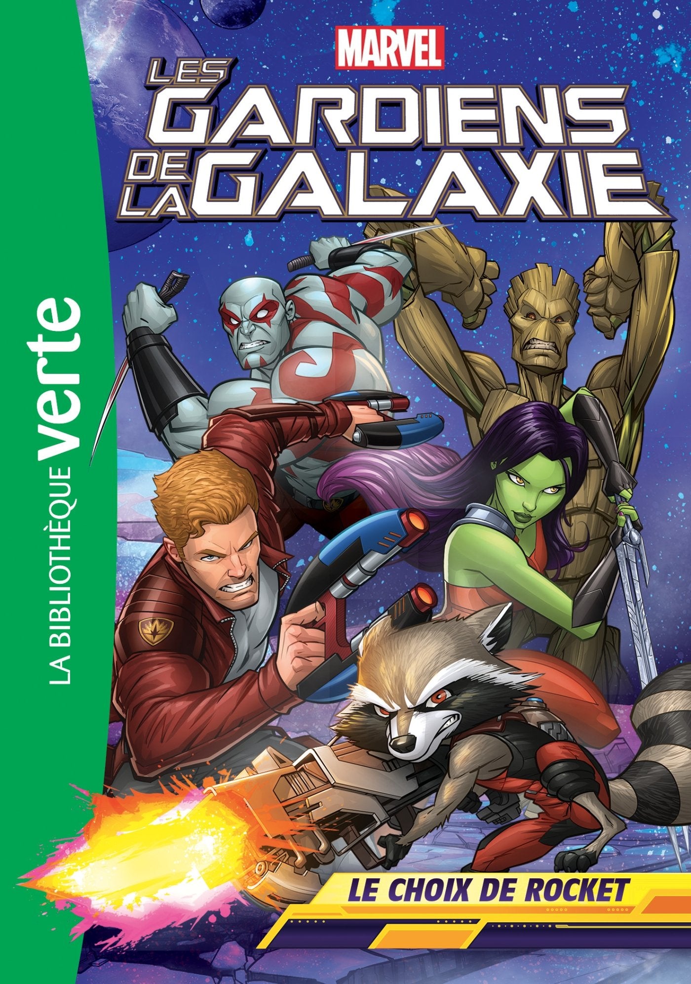 Les Gardiens de la Galaxie 02 - Le choix de Rocket 9782011801128