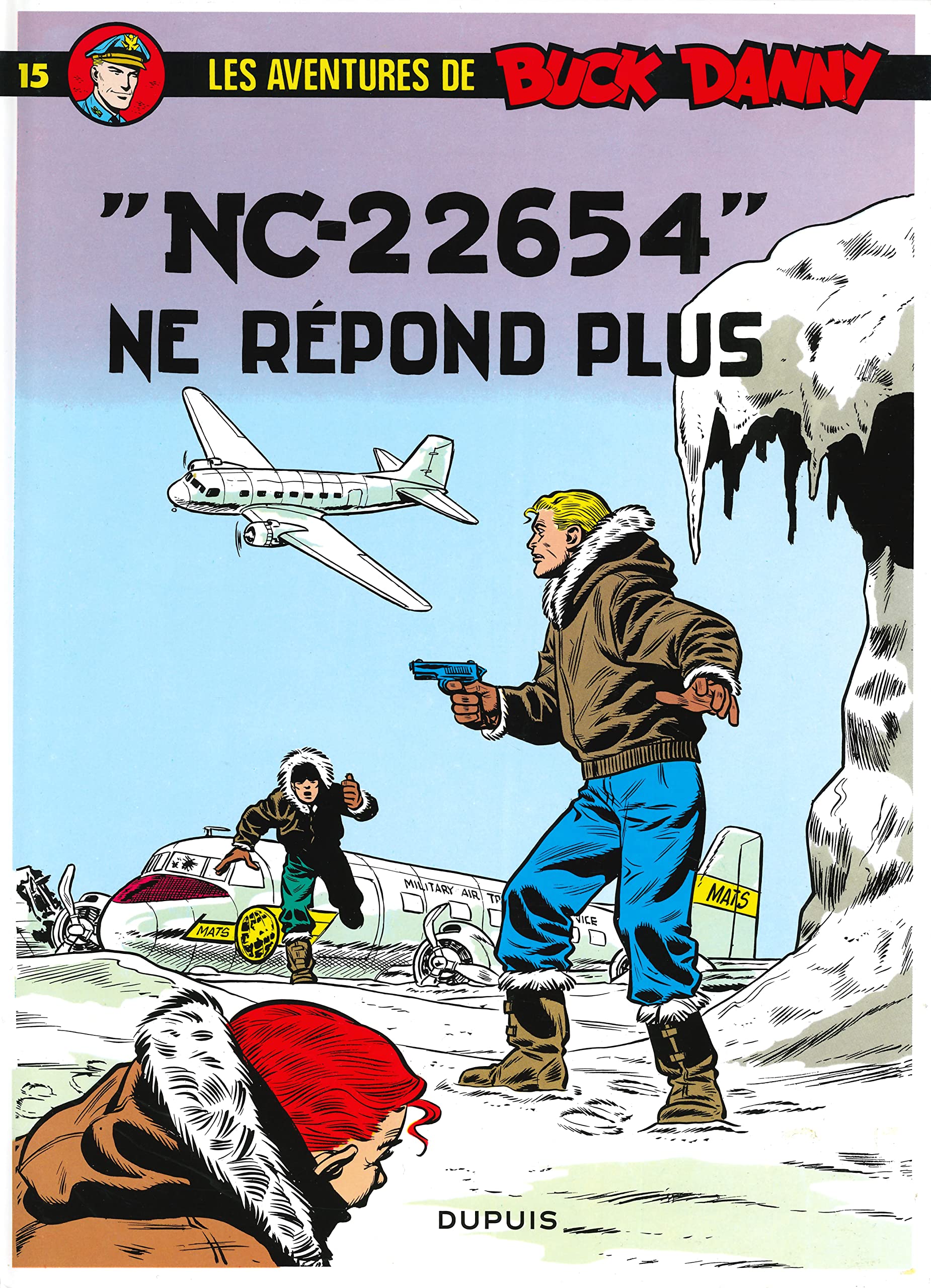 Buck Danny, tome 15 : "NC-22654" ne répond plus 9782800112114