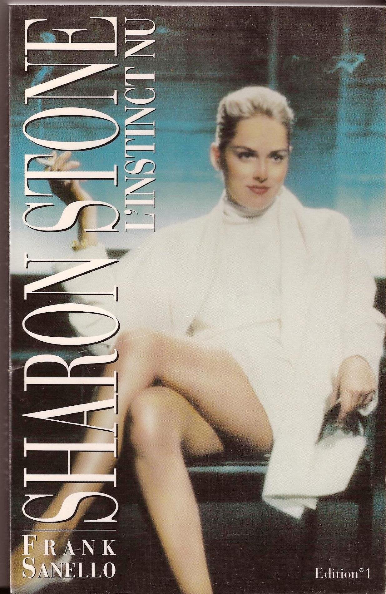 Sharon Stone. L'Instinct Nu 9782863918326