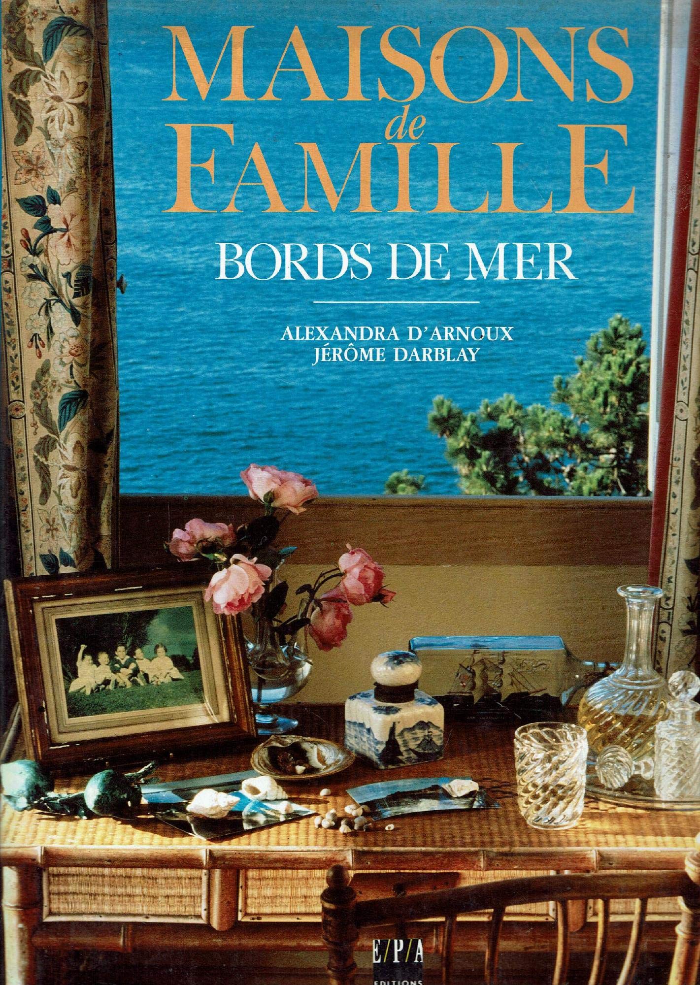 Maisons de famille: Bords de mer 9782851204103