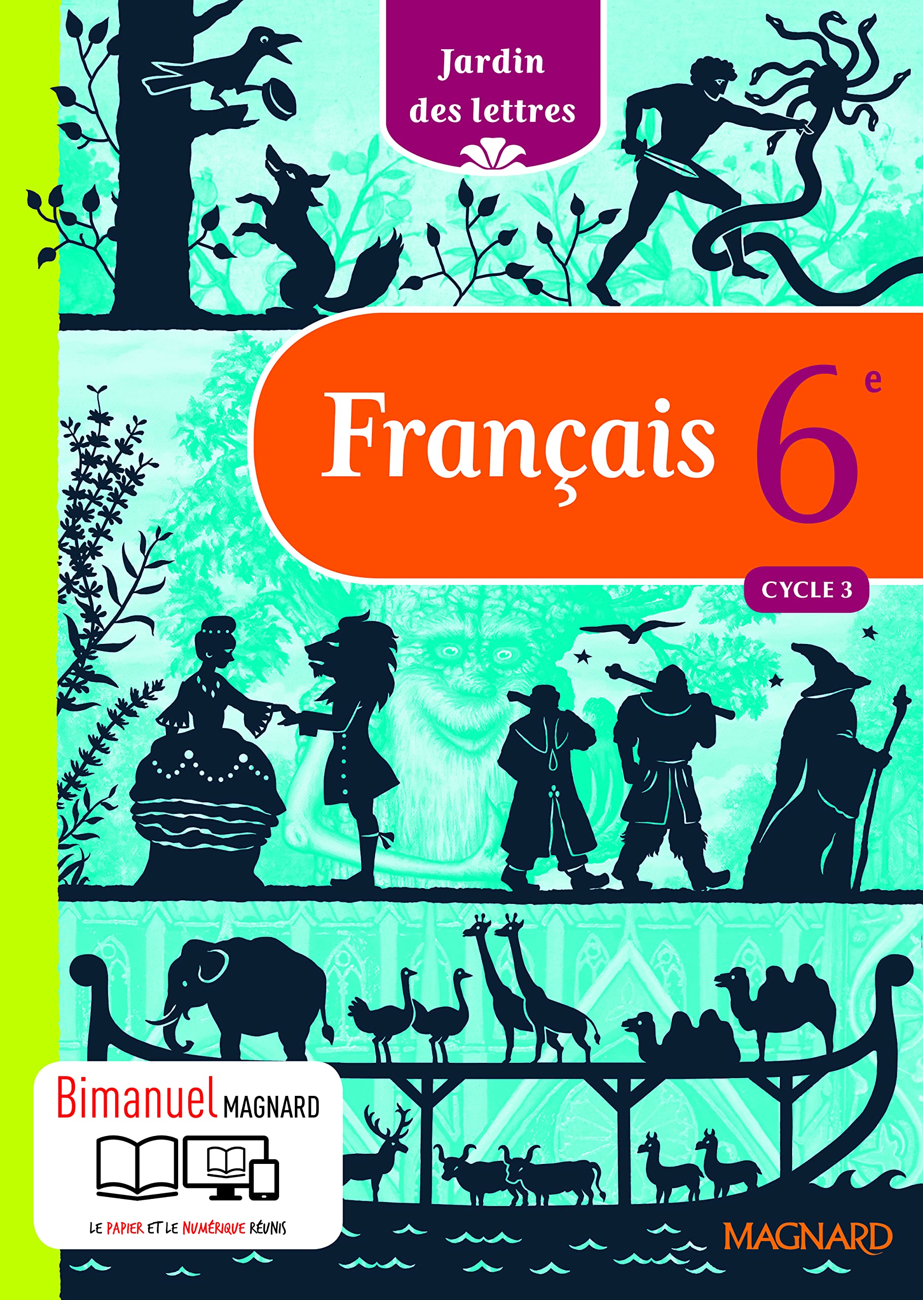 Français 6e Cycle 3 Jardin des lettres - Nouveau programme 2016 9782210105966