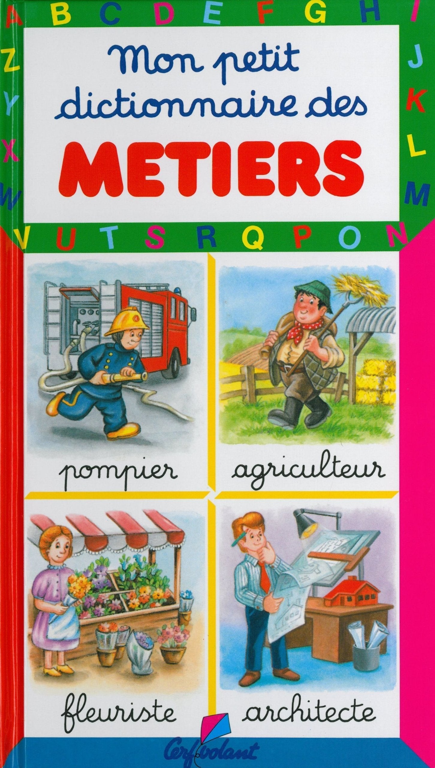 Les métiers. Mon petit dictionnaire 9782840640523