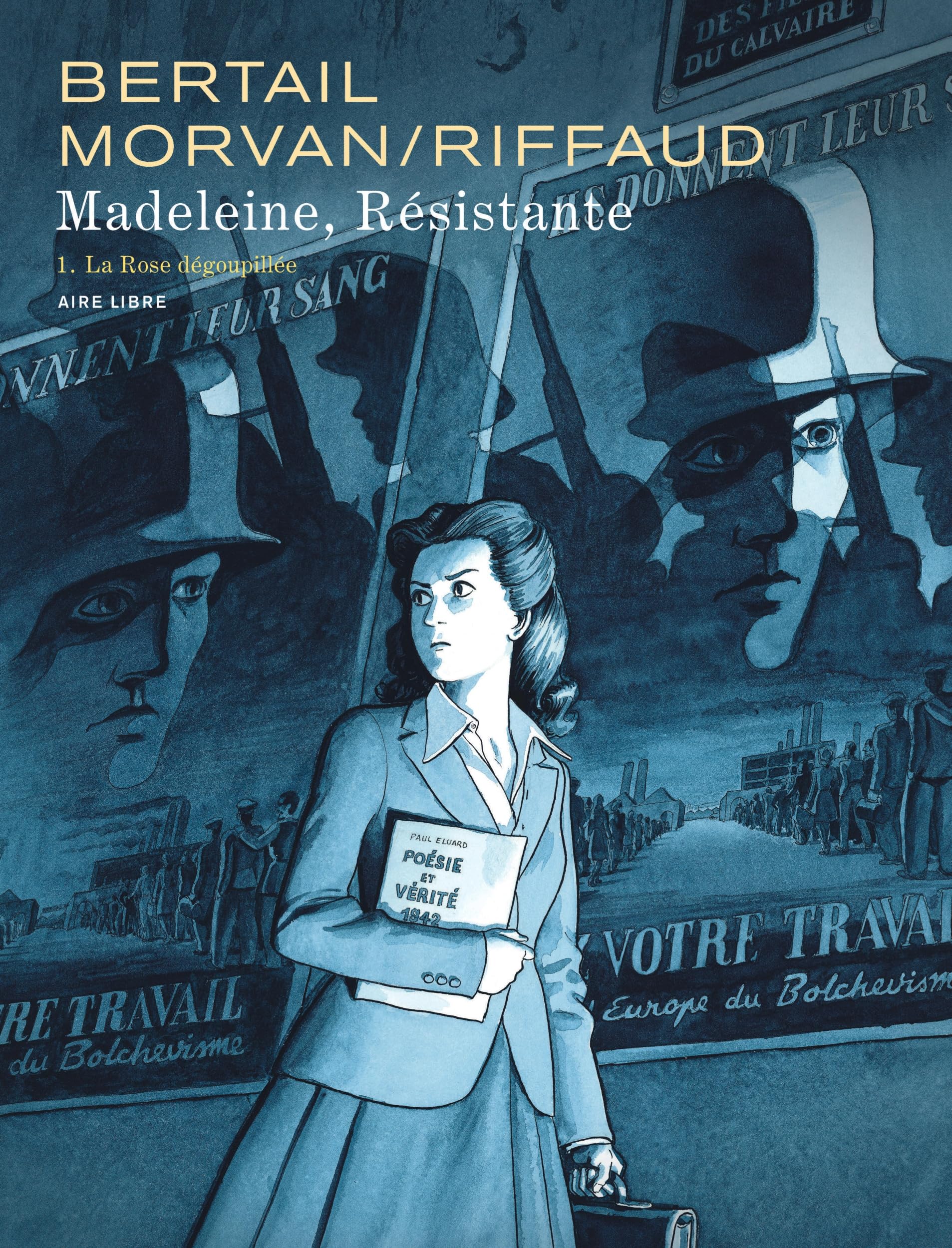 Madeleine, résistante - Tome 1 - La Rose dégoupillée 9791034742752
