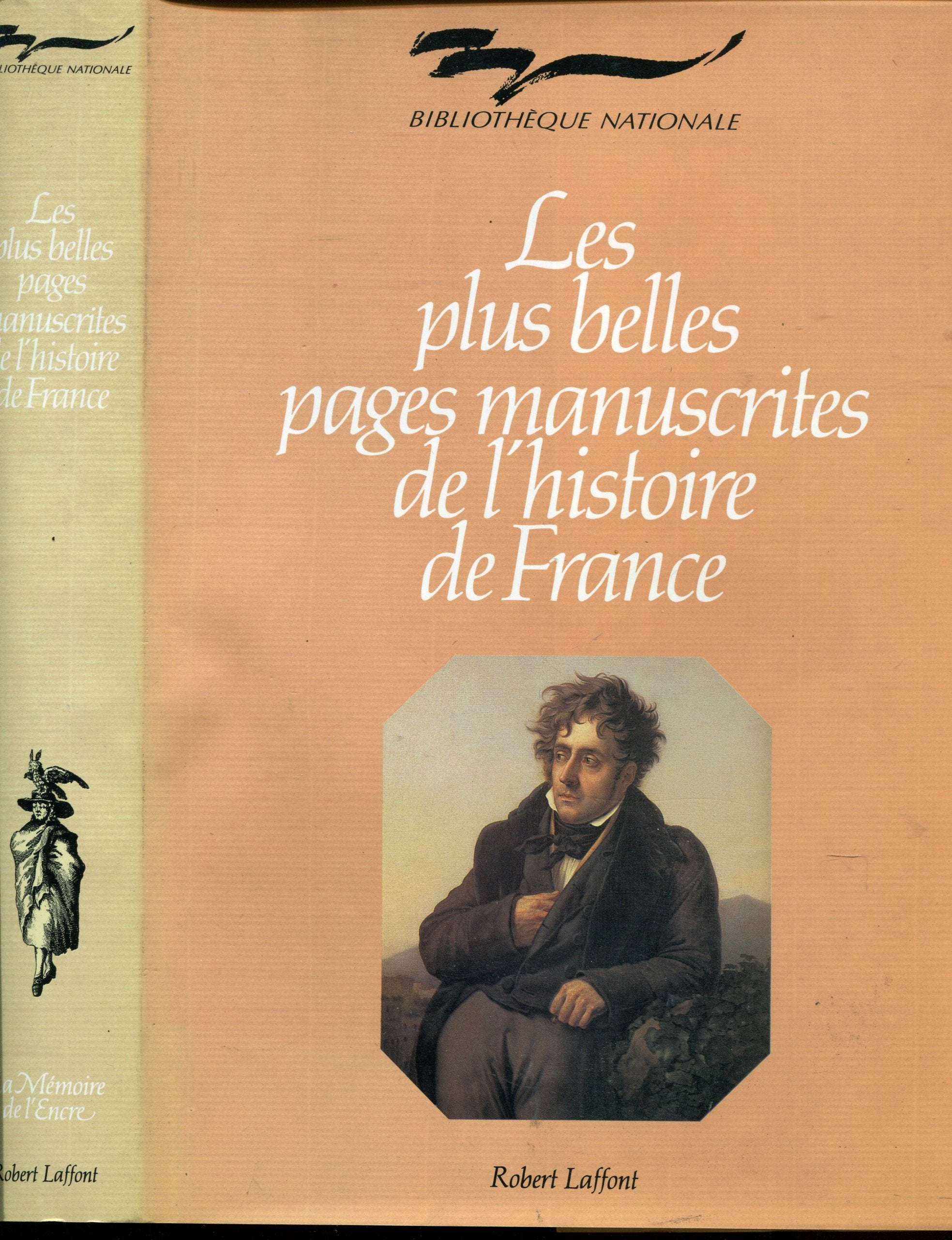 Les Plus Belles Pages Manuscrites De L'Histoire De France 9782221076842