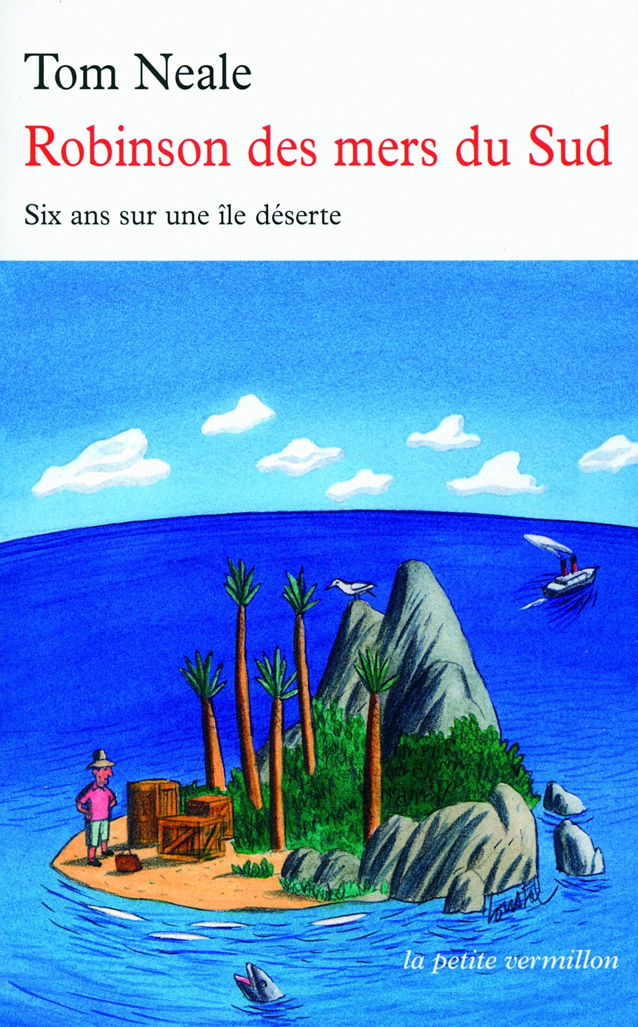 Robinson des mers du Sud: Six ans sur une île déserte 9782710331322