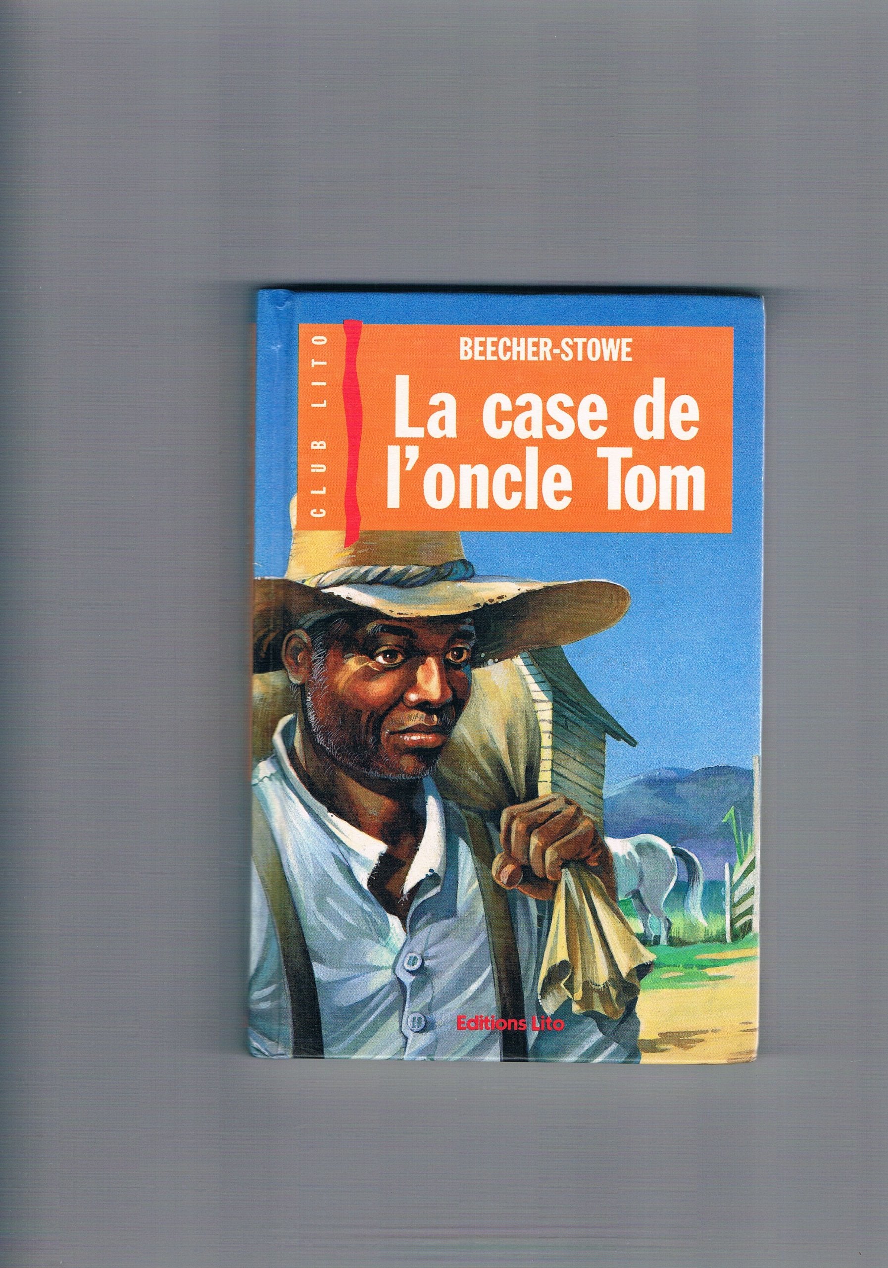 La Case de l'oncle Tom 9782244480091
