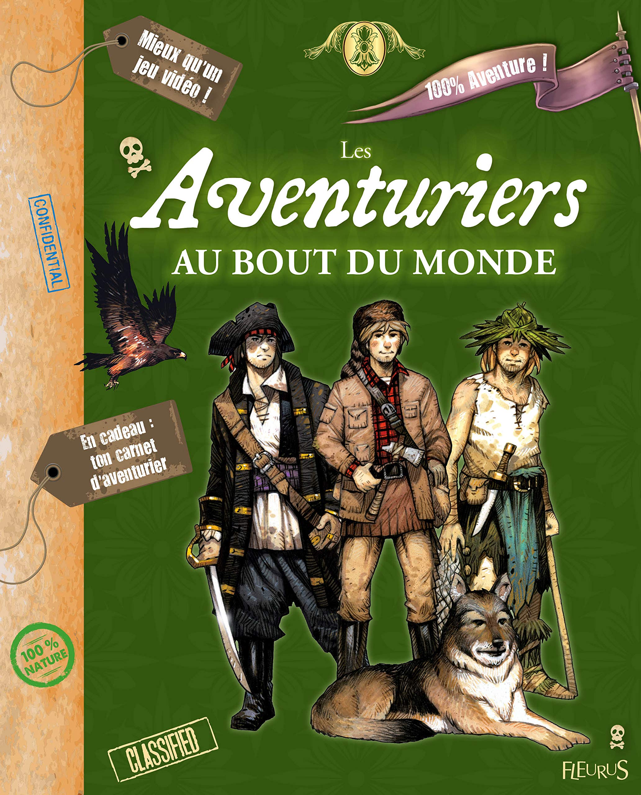 LES AVENTURIERS AU BOUT DU MONDE 9782215098300