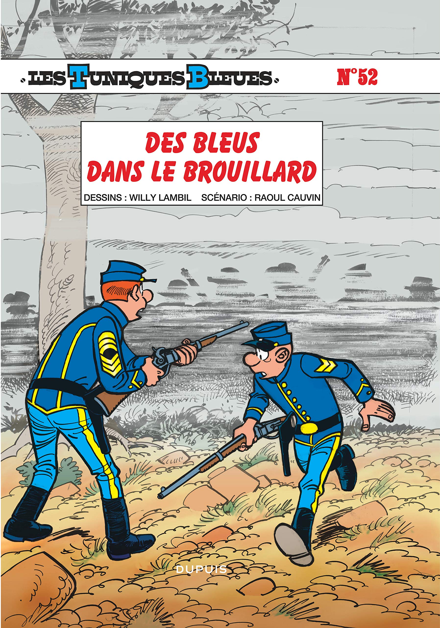 Les Tuniques Bleues, tome 52: Des Bleus dans le brouillard 9782800140322