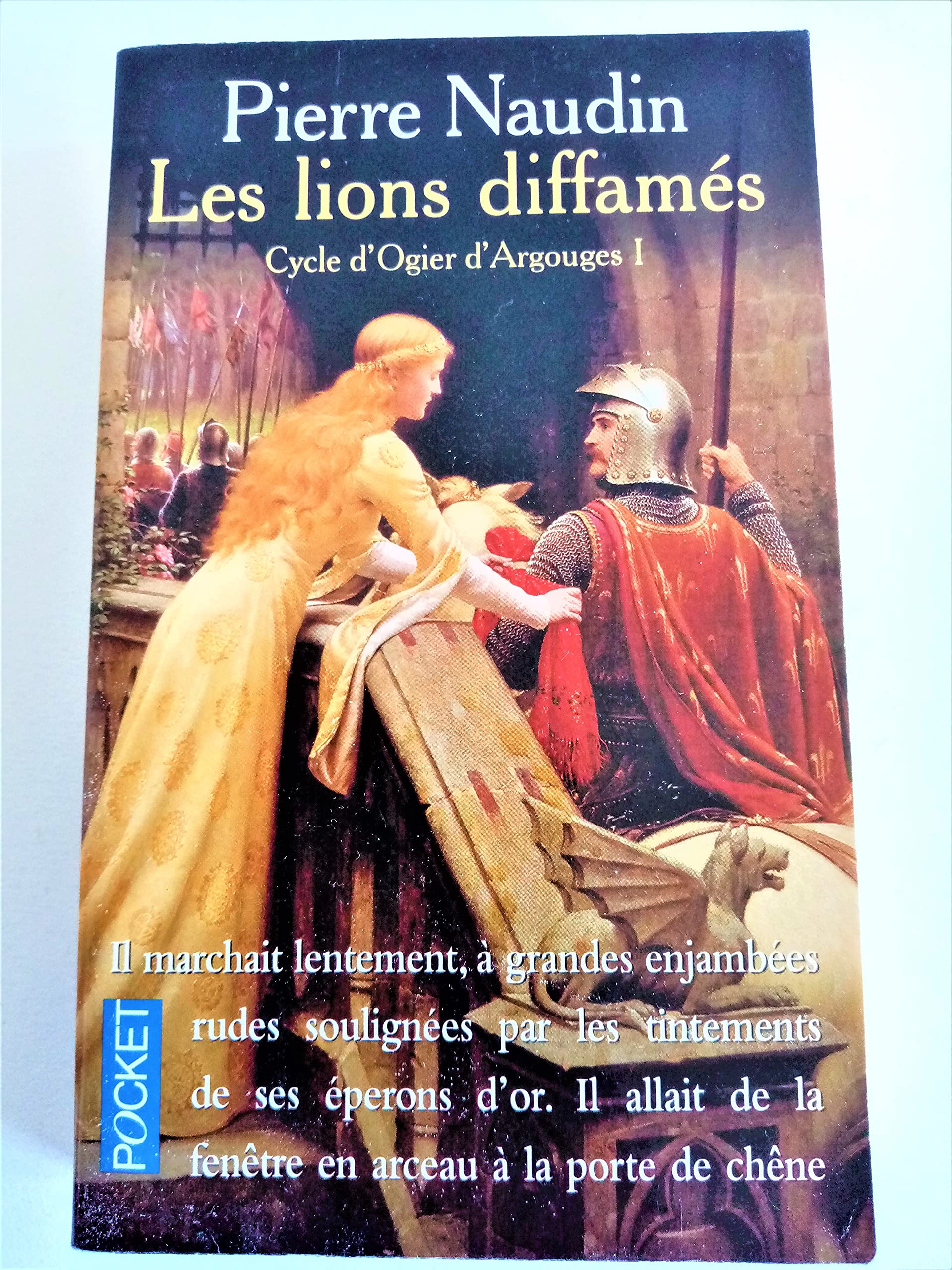 Les Lions diffamés, tome 1. Cycle d'Ogier d'Argouges 9782266103053