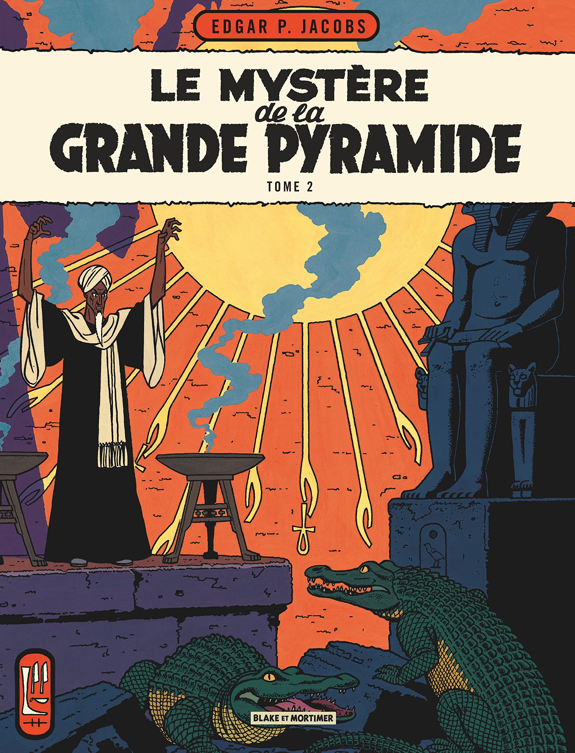 Blake & Mortimer - Tome 5 - Le Mystère de la Grande Pyramide - Tome 2 9782870971697