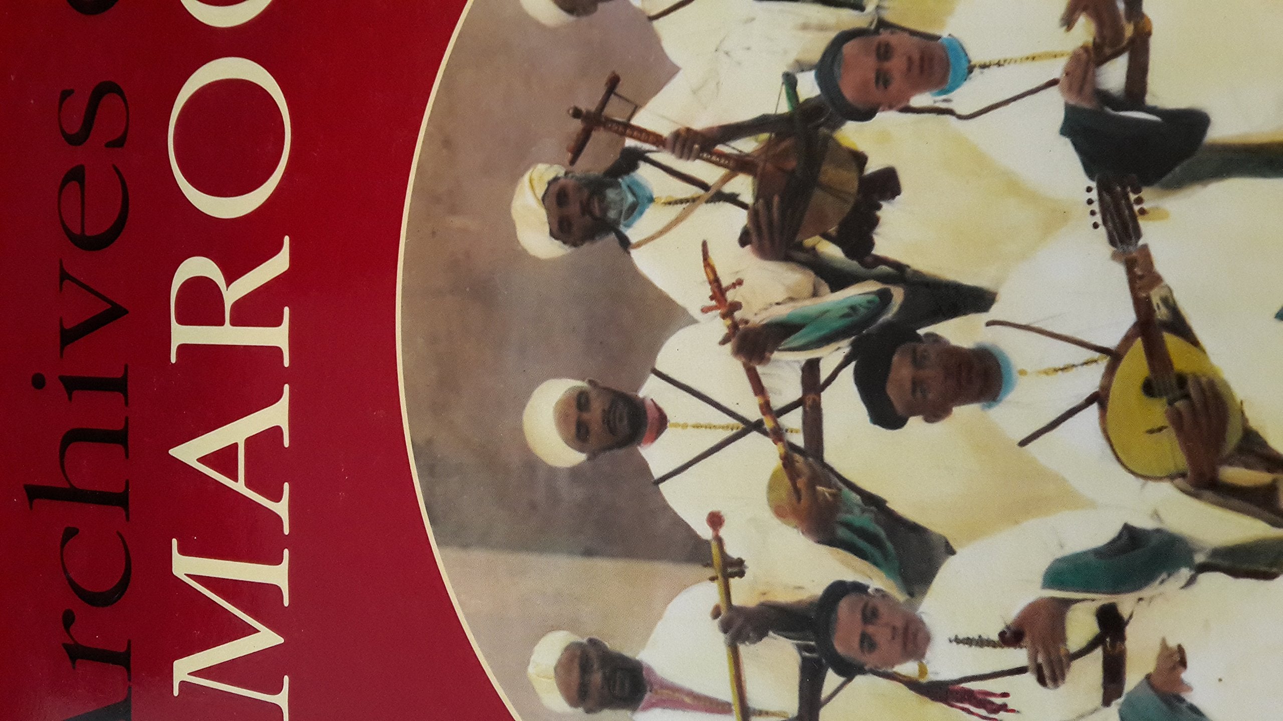 Les archives du Maroc 9782851320612