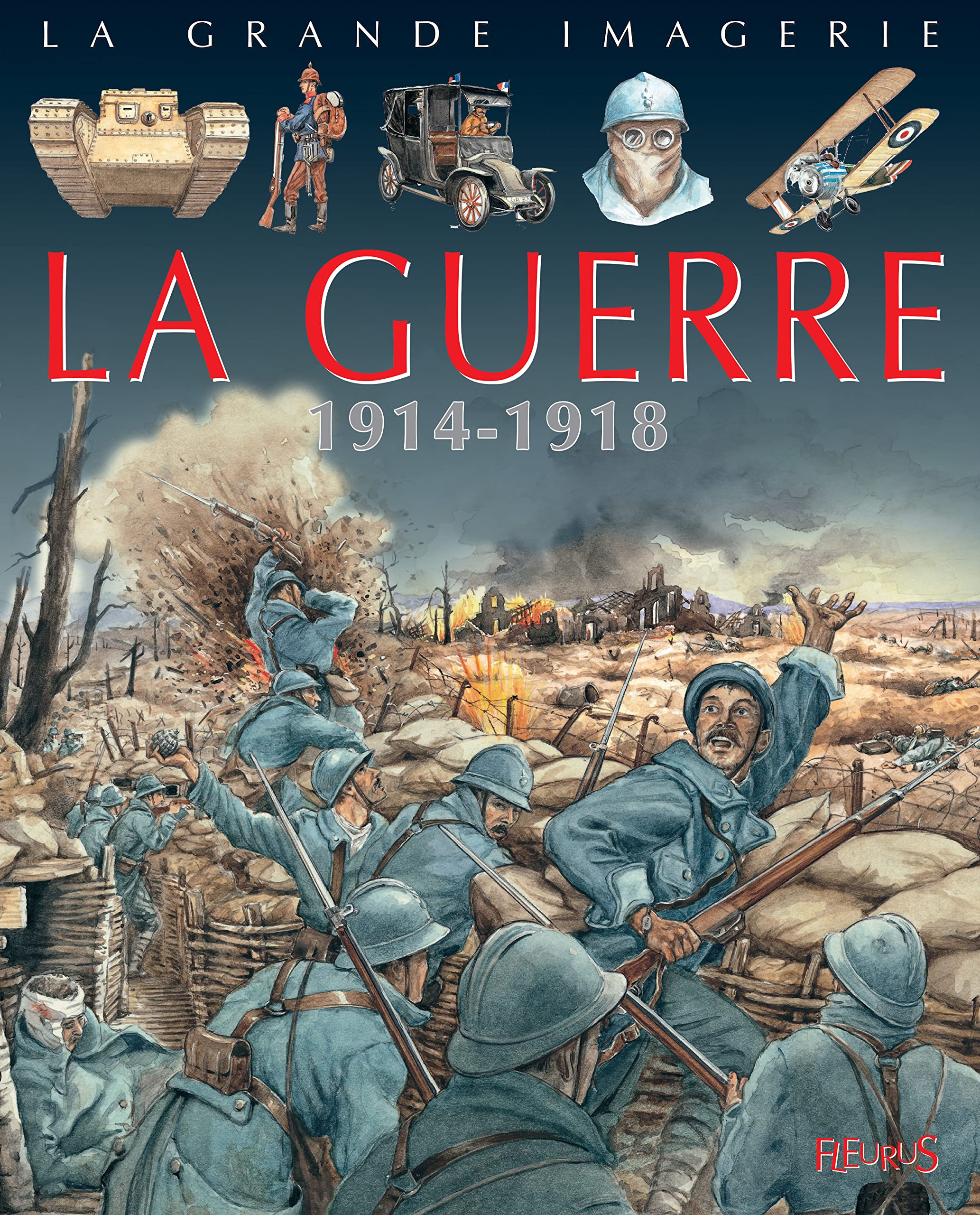 La Guerre 1914-1918 9782215142287