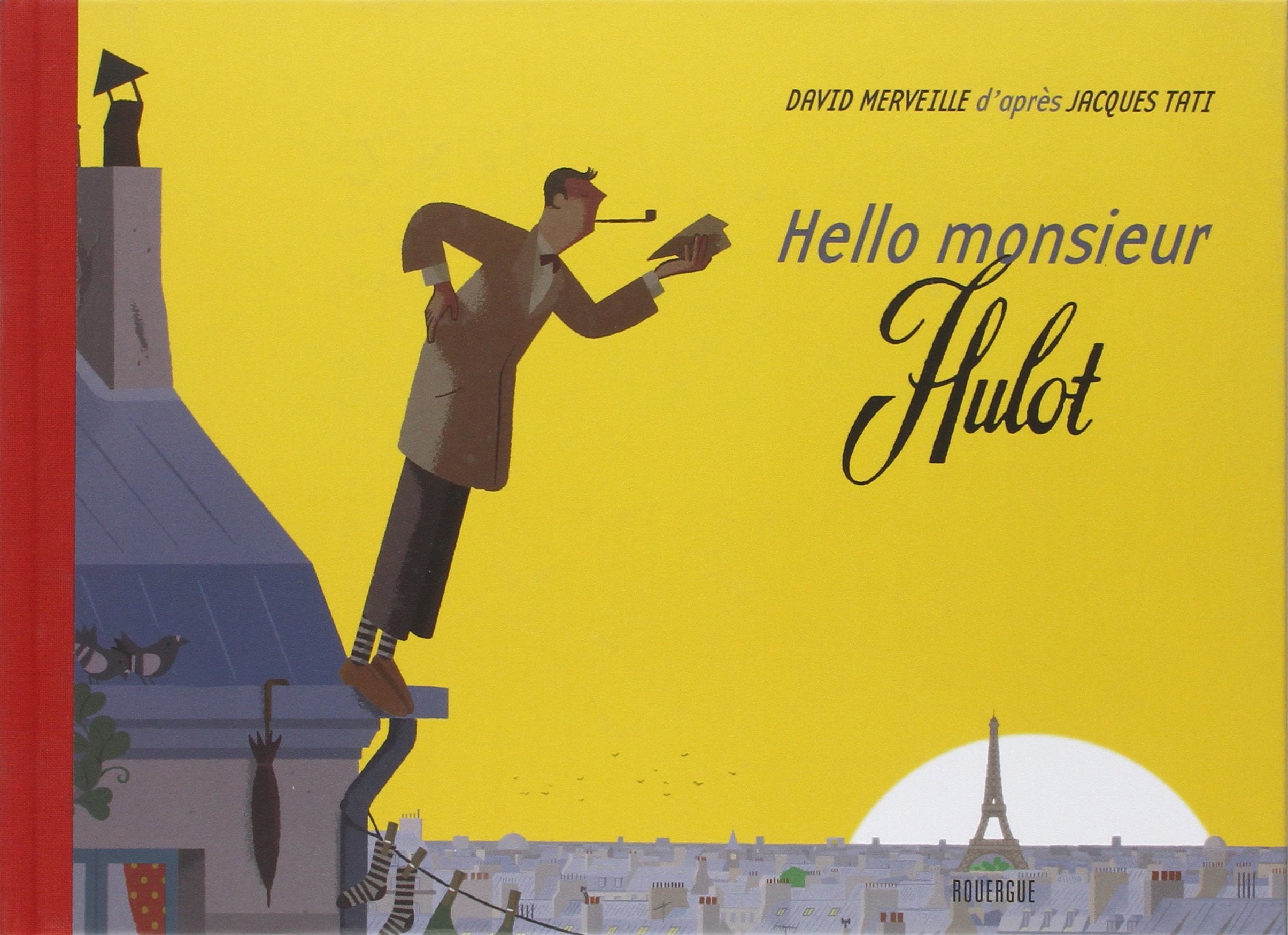 Hello Monsieur Hulot ! 9782812601279